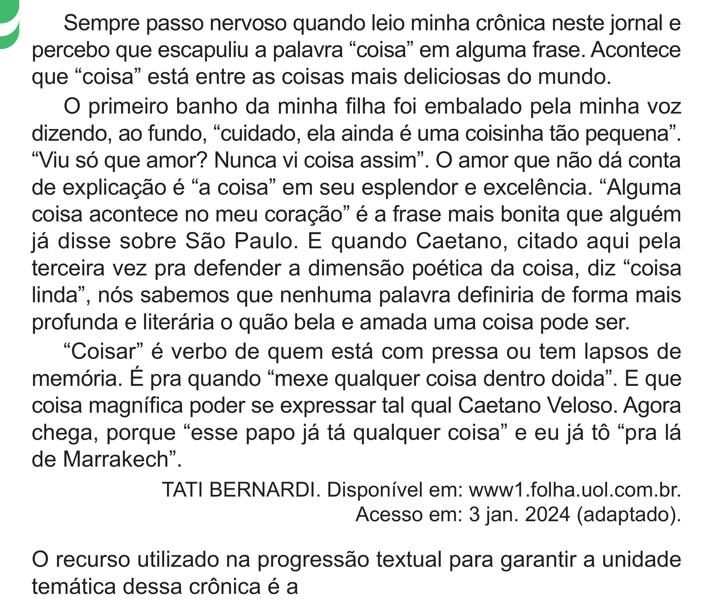 Enunciado original completo da questão 33 do ENEM 2024 - 1º Dia – Caderno 4 – Verde – Aplicação Regular - (Superampliada), página 44.