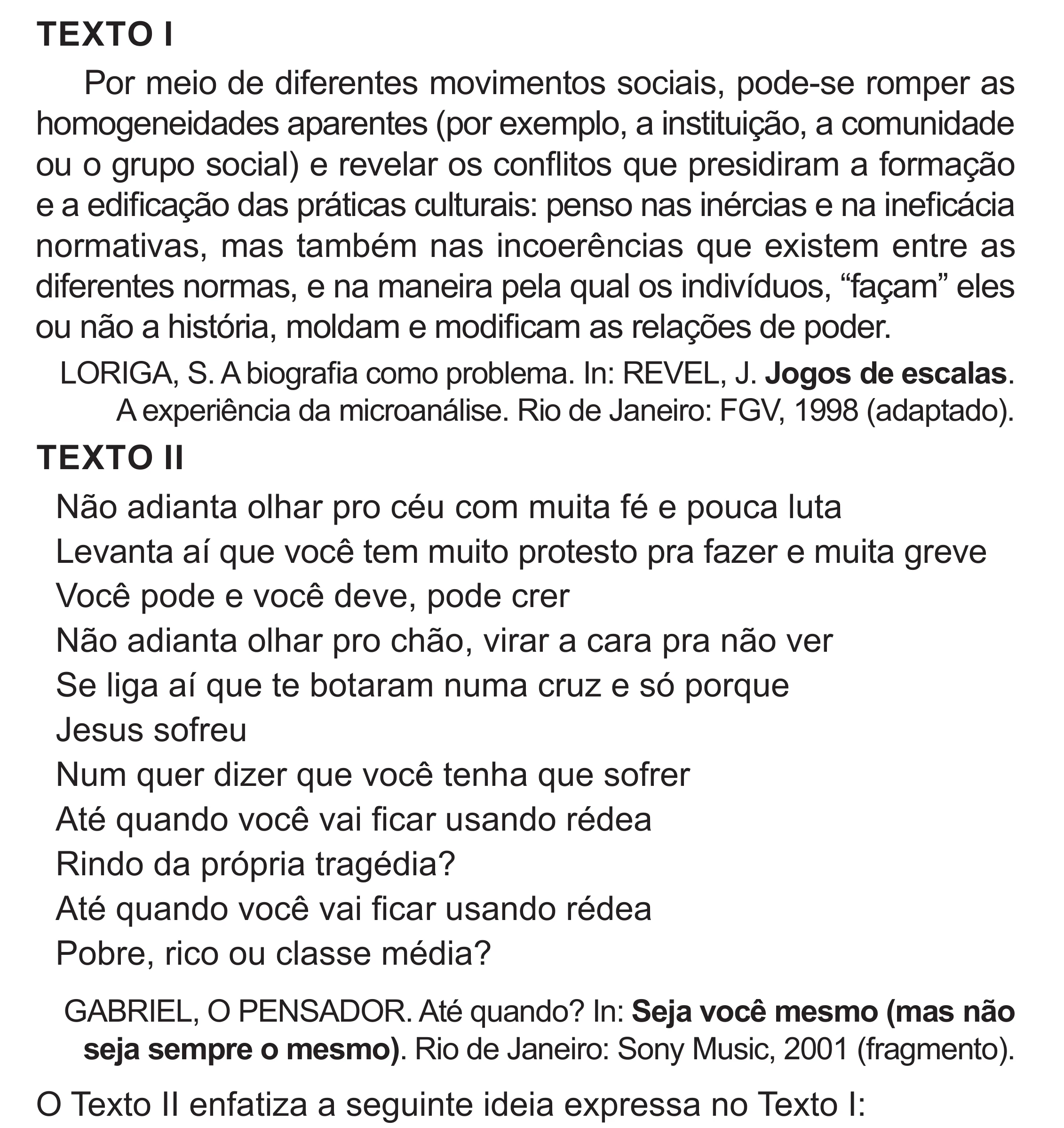 Enunciado original completo da questão 74 do ENEM 2024 - 1º Dia – Caderno 4 – Verde (Superampliada) – Reaplicação/PPL, página 79.