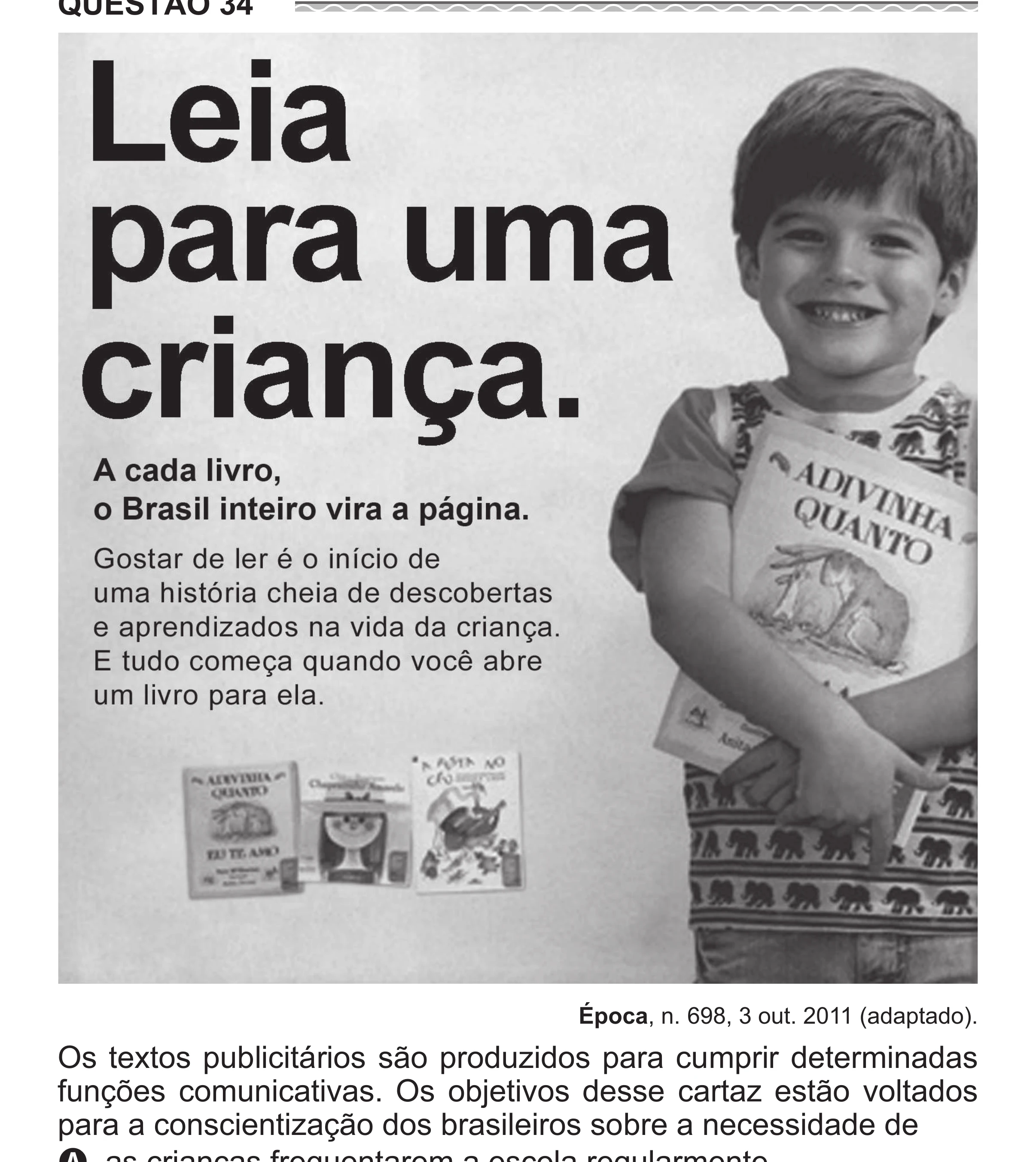 Enunciado original completo da questão 34 do ENEM 2017 - 1º Dia - Caderno 1 - Azul (Superampliada) – Aplicação regular, página 38.