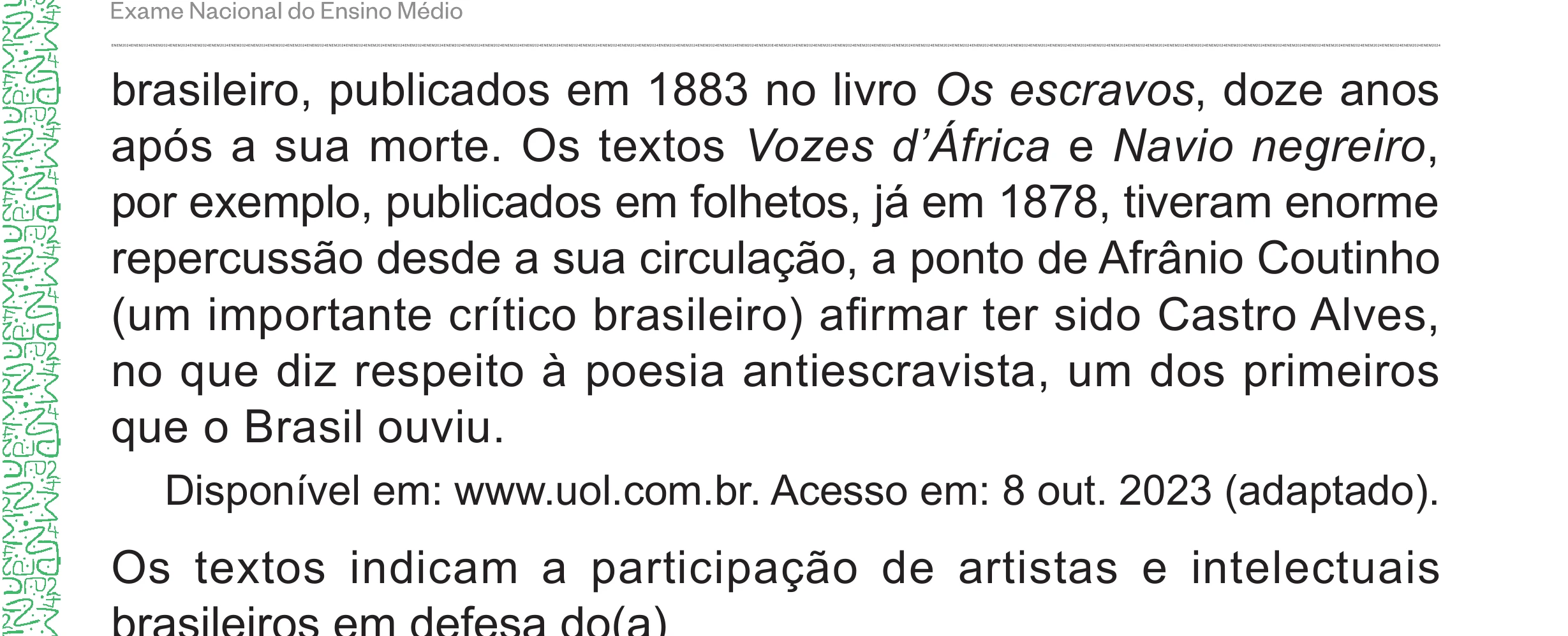 Enunciado original completo da questão 75 do ENEM 2024 - 1º Dia – Caderno 4 – Verde – Aplicação Regular - (Superampliada), página 83.
