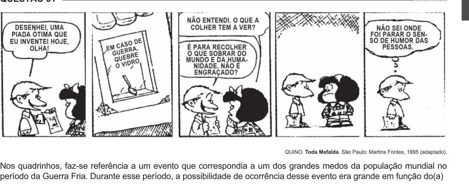 Enunciado original completo da questão 31 do ENEM 2014 - 1º Dia – Caderno 3 – Branco – Reaplicação/PPL, página 11.