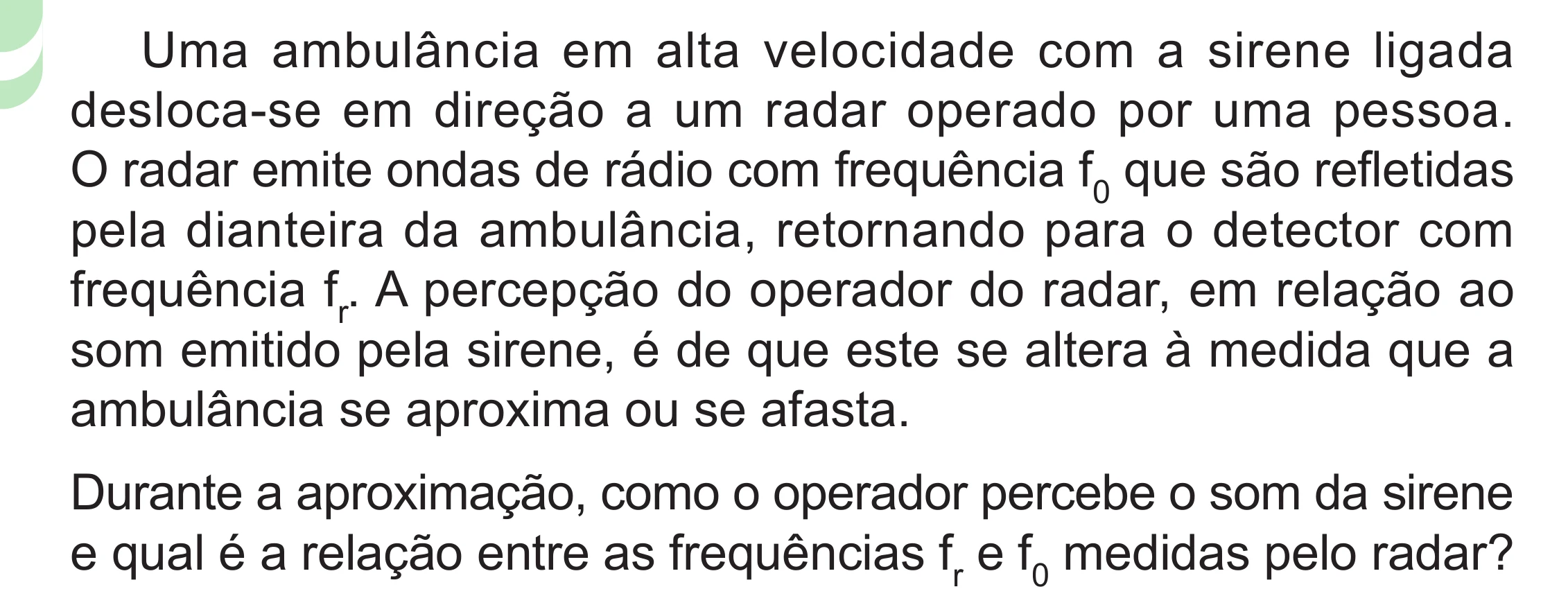 Enunciado original completo da questão 109 do ENEM 2024 - 2º Dia – Caderno 8 – Verde – Aplicação Regular - (Superampliada), página 22.