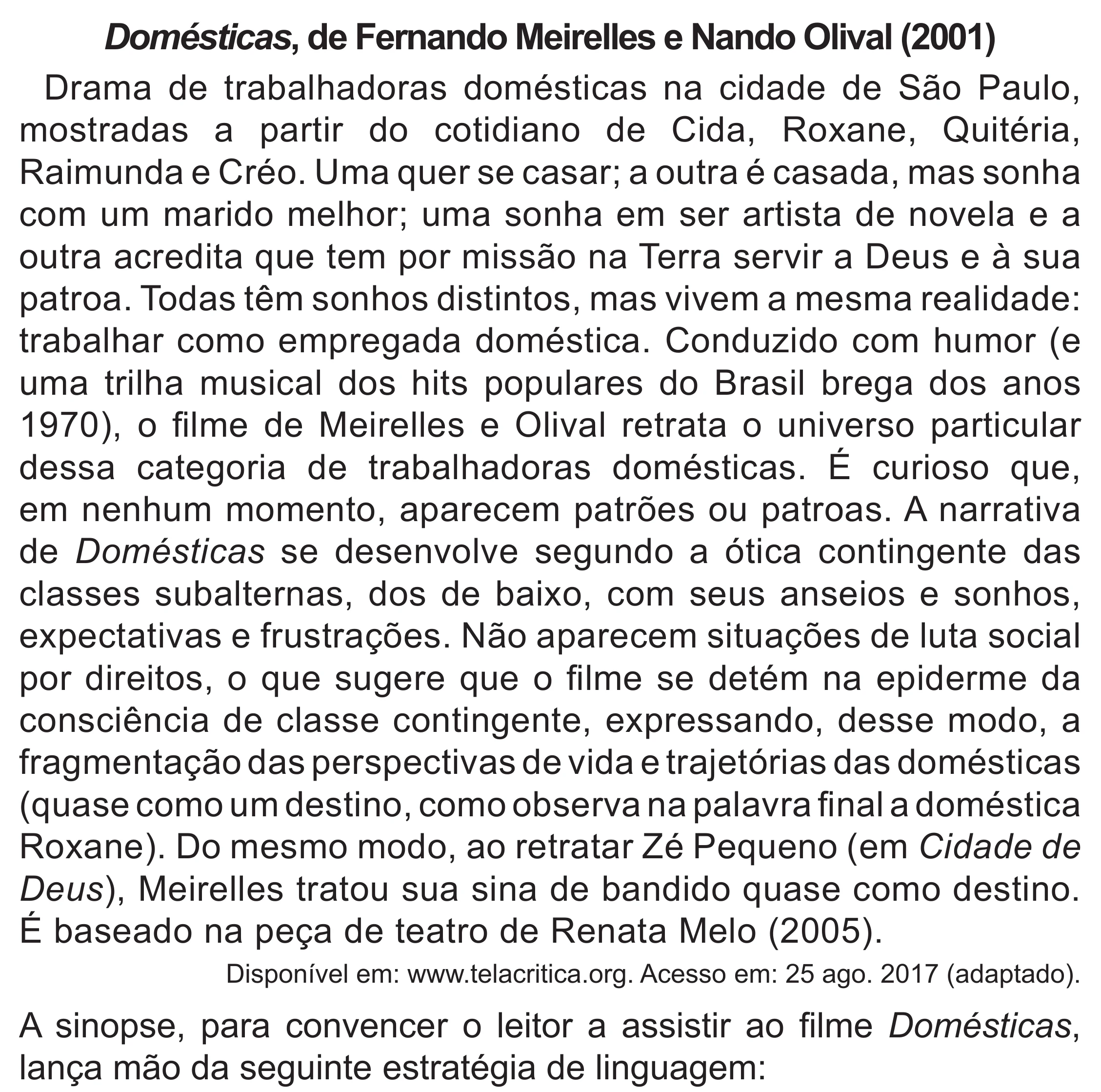 Enunciado original completo da questão 31 do ENEM 2022 - 1º Dia – Caderno 3 – Branco (Superampliada) – Reaplicação/PPL, página 37.
