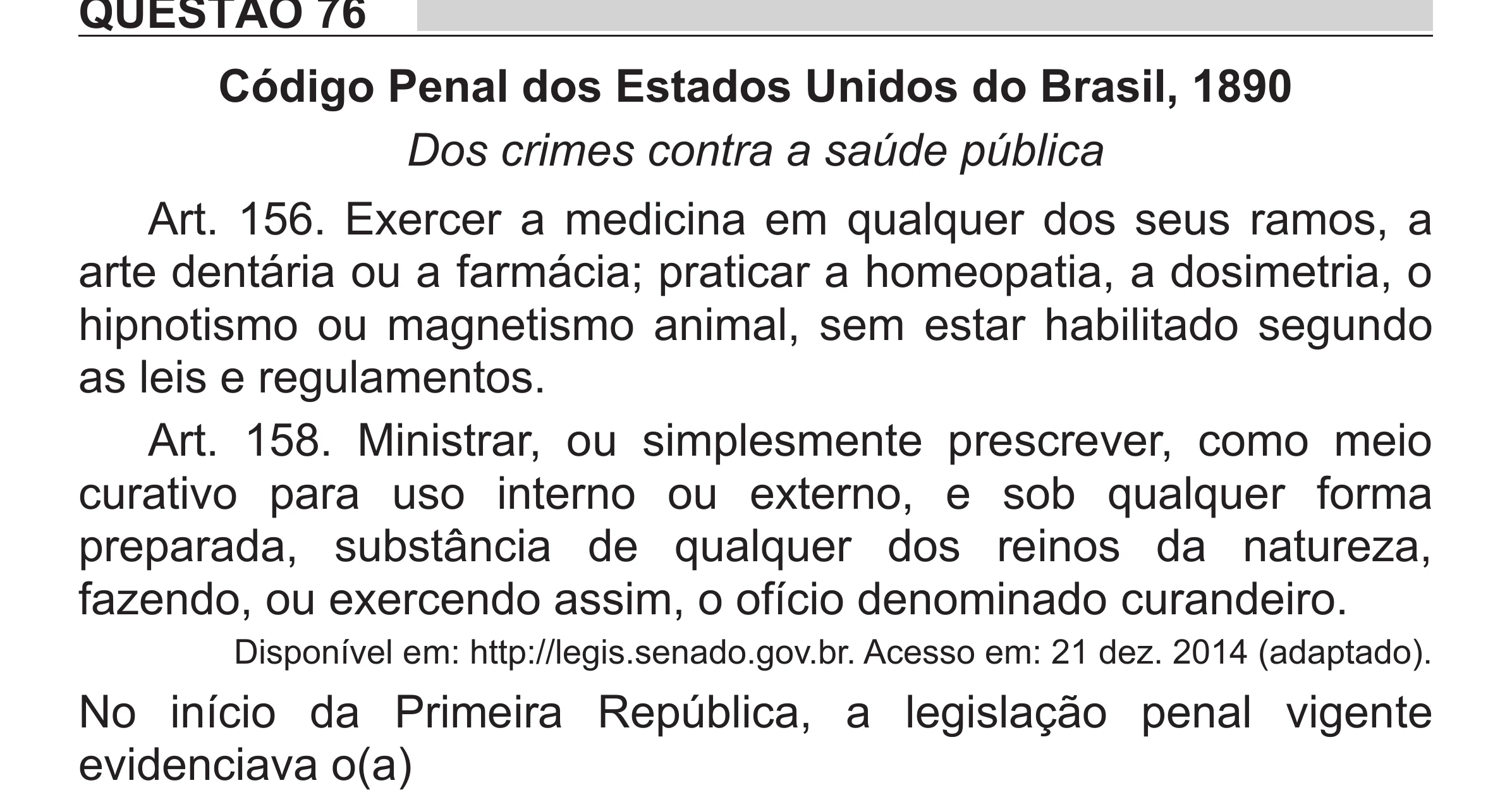 Enunciado original completo da questão 76 do ENEM 2018 - 1º Dia - Caderno 1 - Azul (Superampliada) – Aplicação regular, página 71.