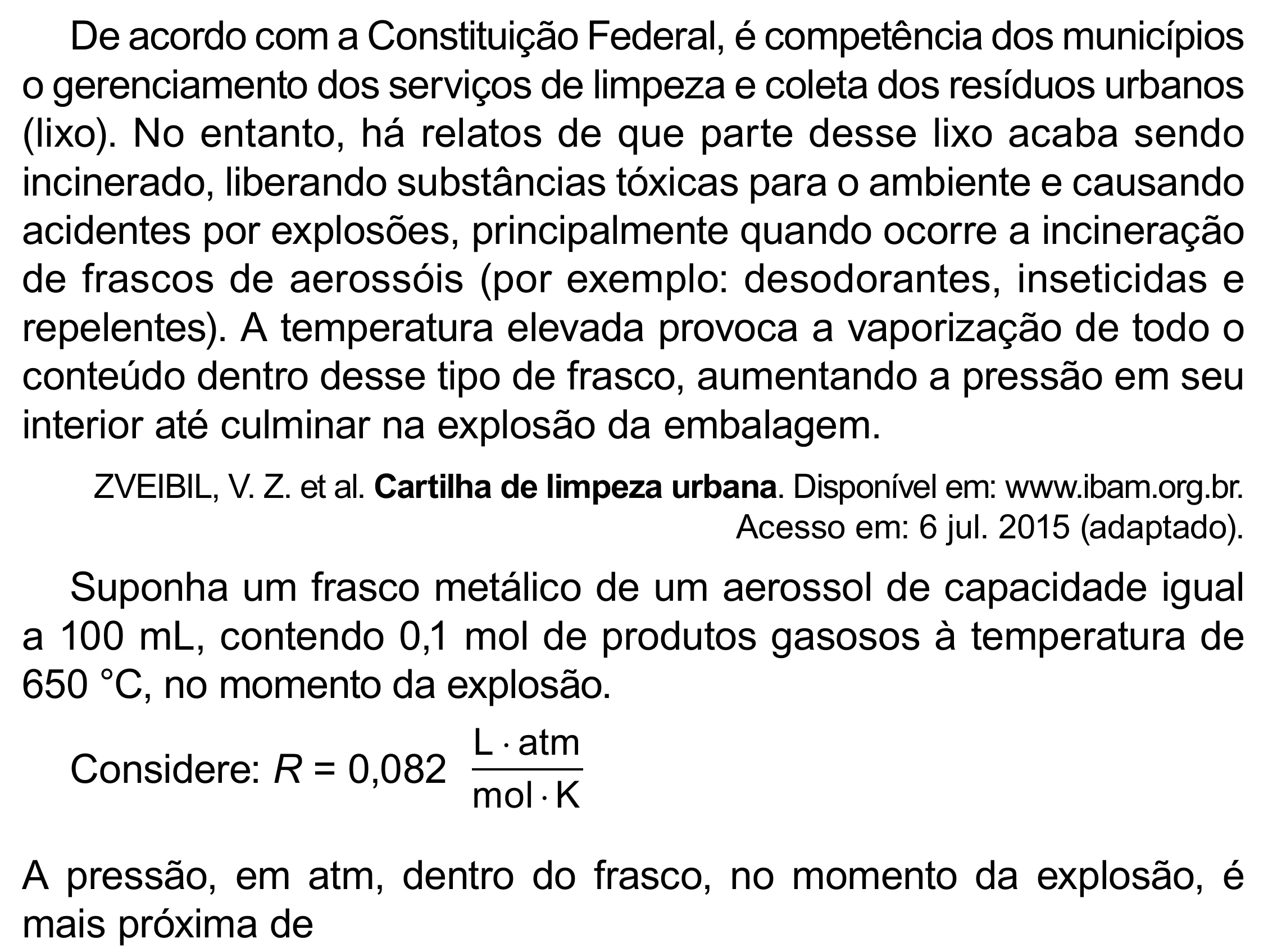 Enunciado original completo da questão 107 do ENEM 2023 - 2º Dia – Caderno 12 – Verde (Libras) – Aplicação Regular - (Superampliada), página 20.