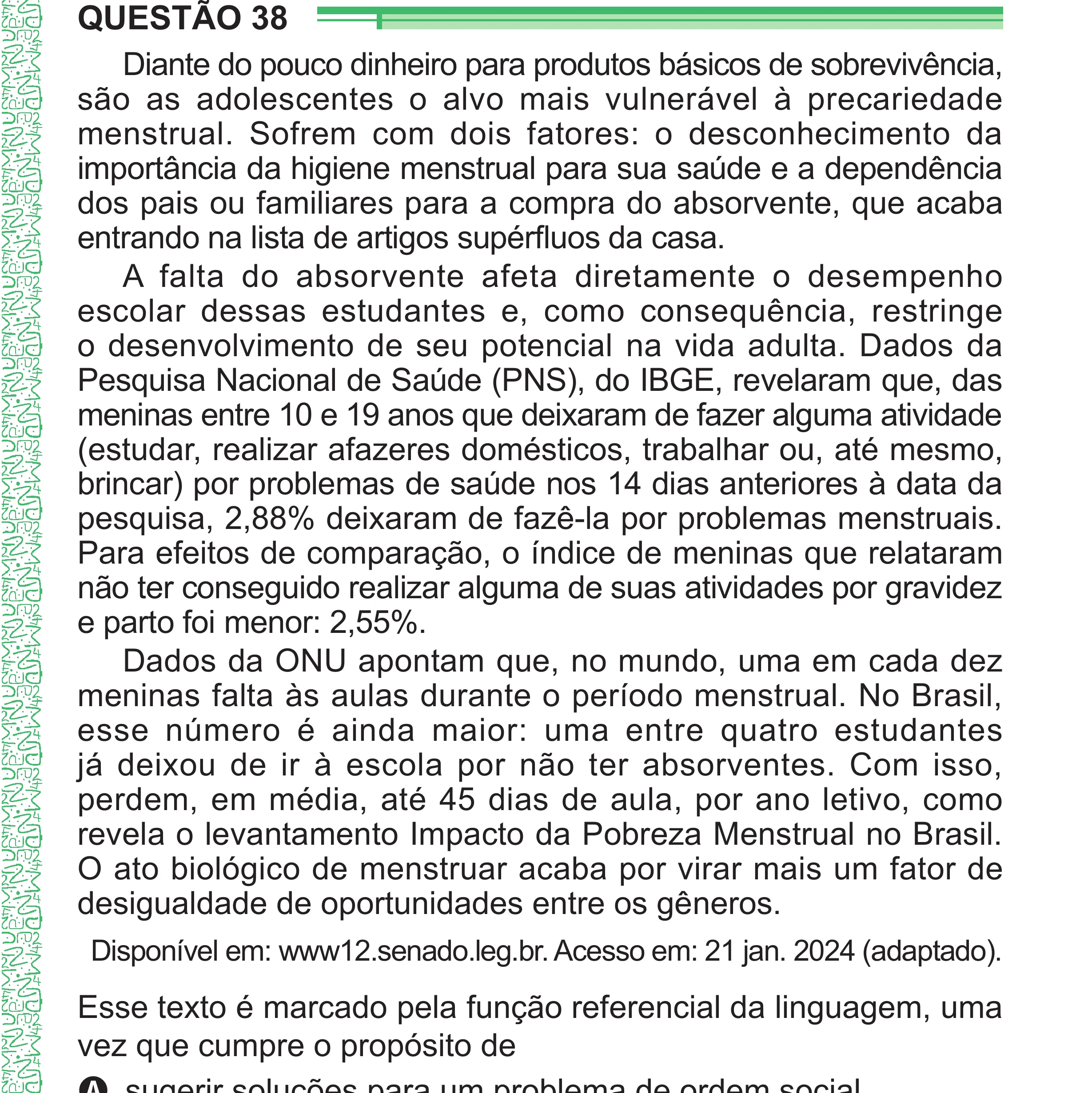 Enunciado original completo da questão 38 do ENEM 2024 - 1º Dia – Caderno 4 – Verde – Aplicação Regular - (Superampliada), página 49.