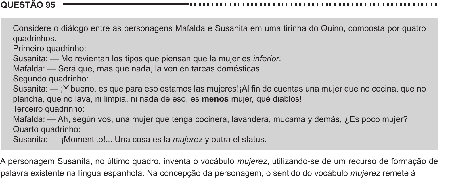 Enunciado original completo da questão 95 (espanhol) do ENEM 2012 - 2º Dia - Caderno 6 - Cinza – Ledor, página 6.