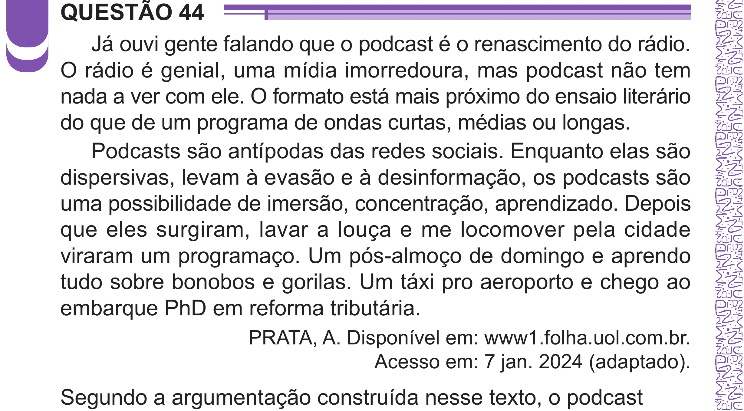 Enunciado original completo da questão 44 do ENEM 2024 - 1º Dia – Caderno 10 – Roxo (Libras) – Aplicação Regular - (Superampliada), página 56.