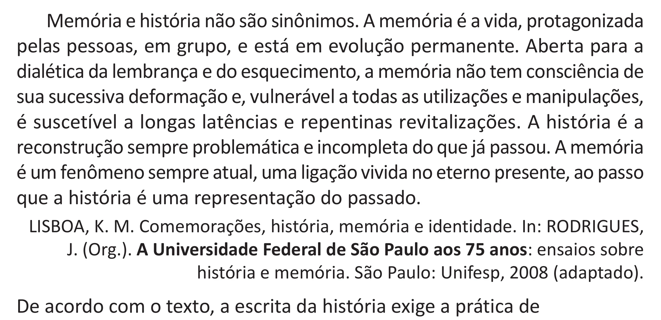 Enunciado original completo da questão 90 do ENEM 2025 - 1º Dia – Caderno 9 – Laranja (Braile e ledor) – Aplicação Regular - (Superampliada) - Belém, Ananindeua e Marituba, página 95.