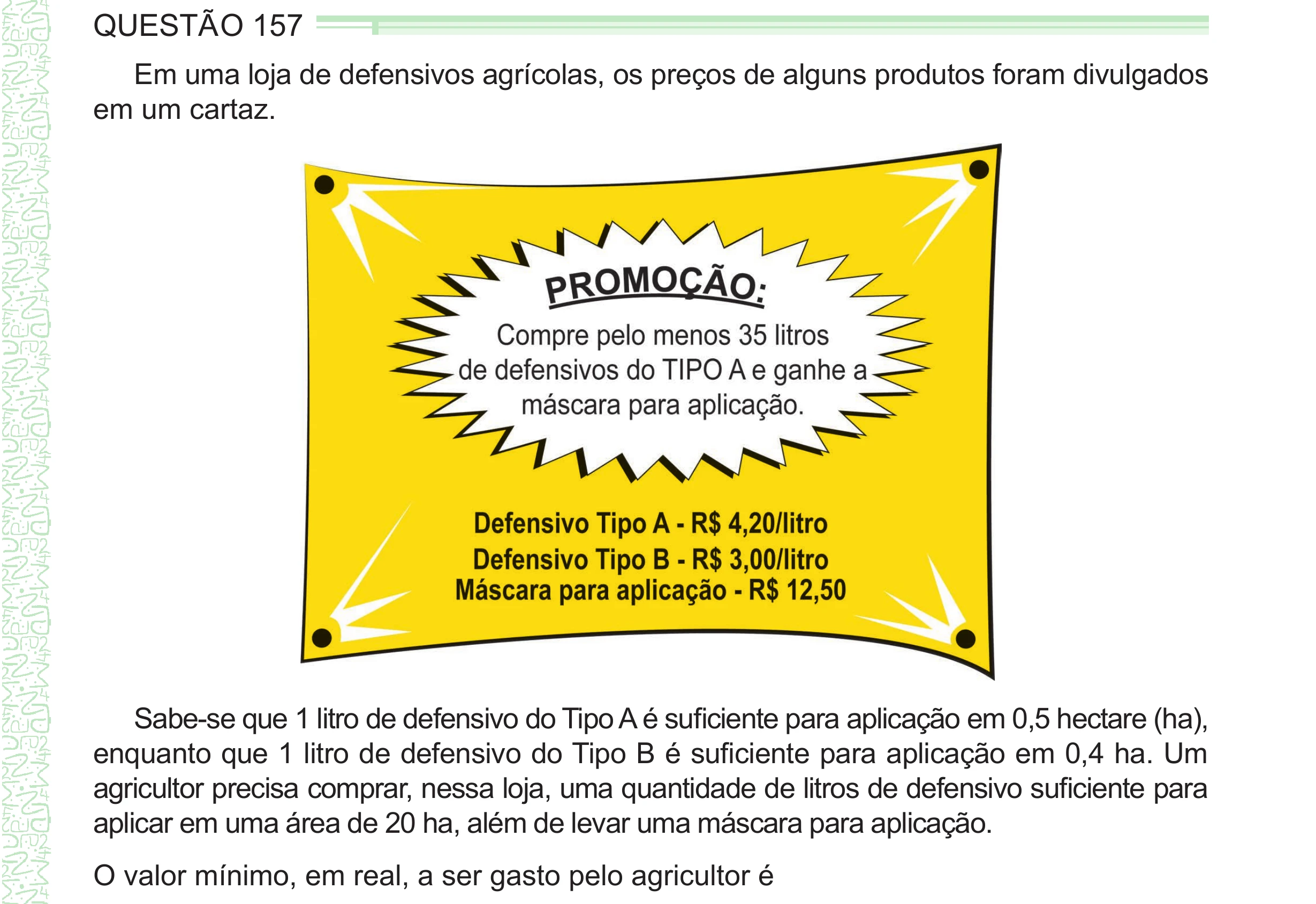 Enunciado original completo da questão 157 do ENEM 2024 - 2º Dia – Caderno 8 – Verde – Aplicação Regular - (Ampliada), página 45.