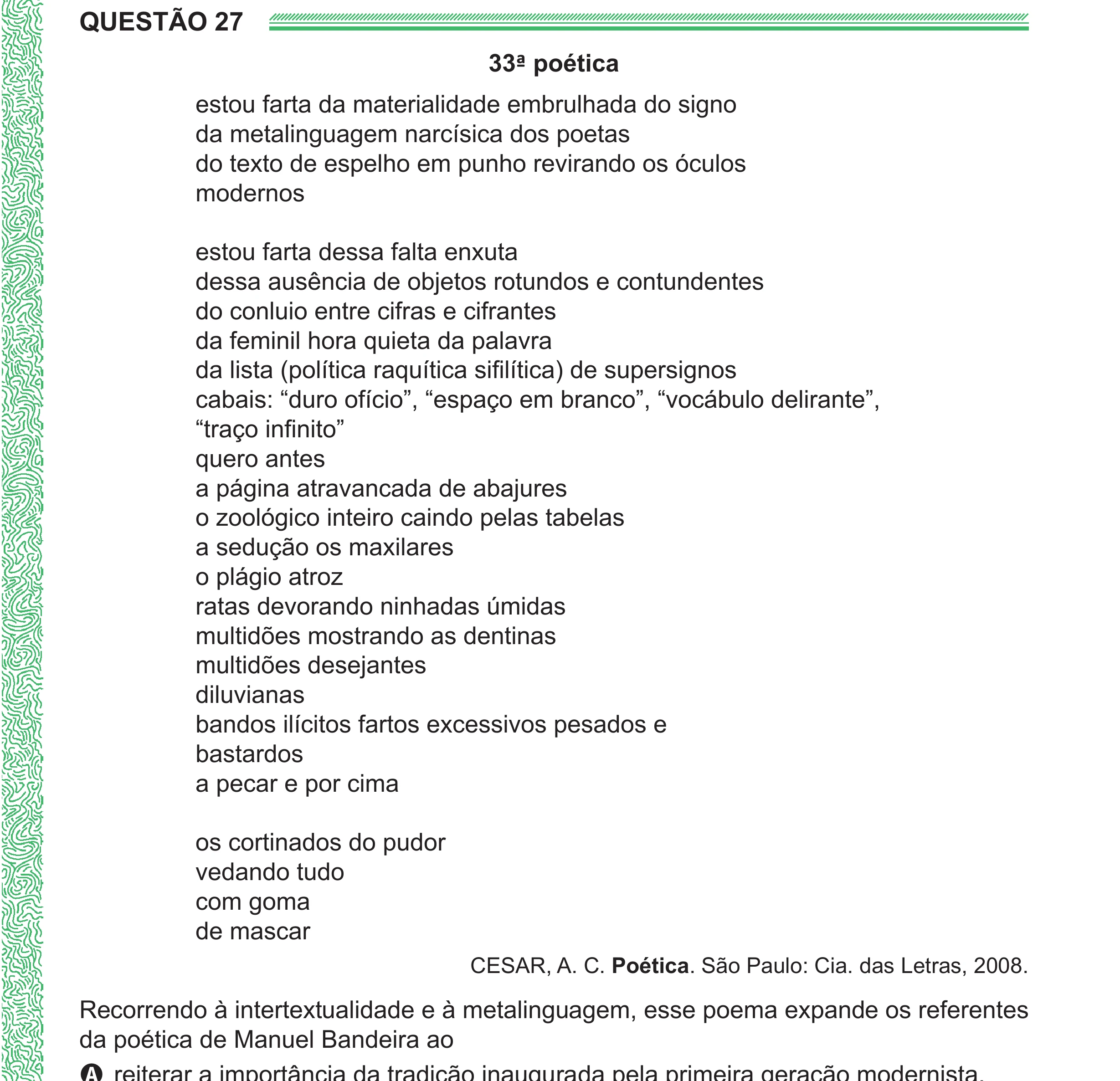 Enunciado original completo da questão 27 do ENEM 2024 - 1º Dia – Caderno 4 – Verde (Ampliada) – Reaplicação/PPL, página 23.