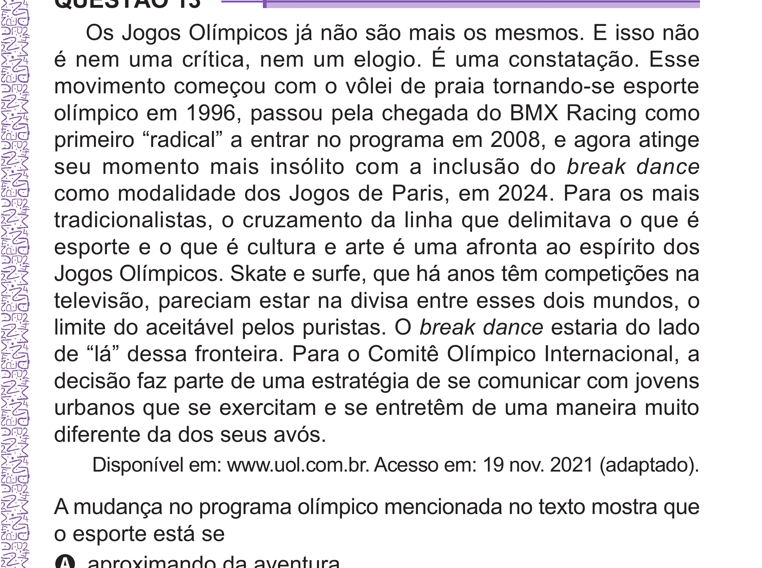 Enunciado original completo da questão 13 do ENEM 2024 - 1º Dia – Caderno 10 – Roxo (Libras) – Aplicação Regular - (Superampliada), página 21.
