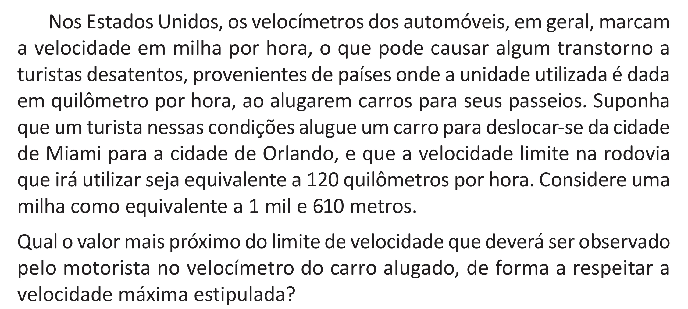 Enunciado original completo da questão 177 do ENEM 2025 - 2º Dia – Caderno 11 – Laranja (Braile e ledor) – Aplicação Regular - (Superampliada) - Belém, Ananindeua e Marituba, página 92.
