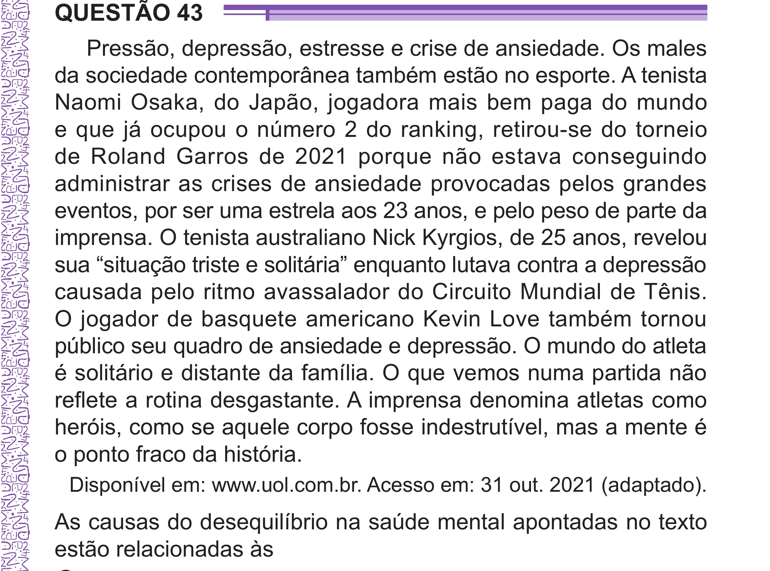 Enunciado original completo da questão 43 do ENEM 2024 - 1º Dia – Caderno 10 – Roxo (Libras) – Aplicação Regular - (Superampliada), página 55.