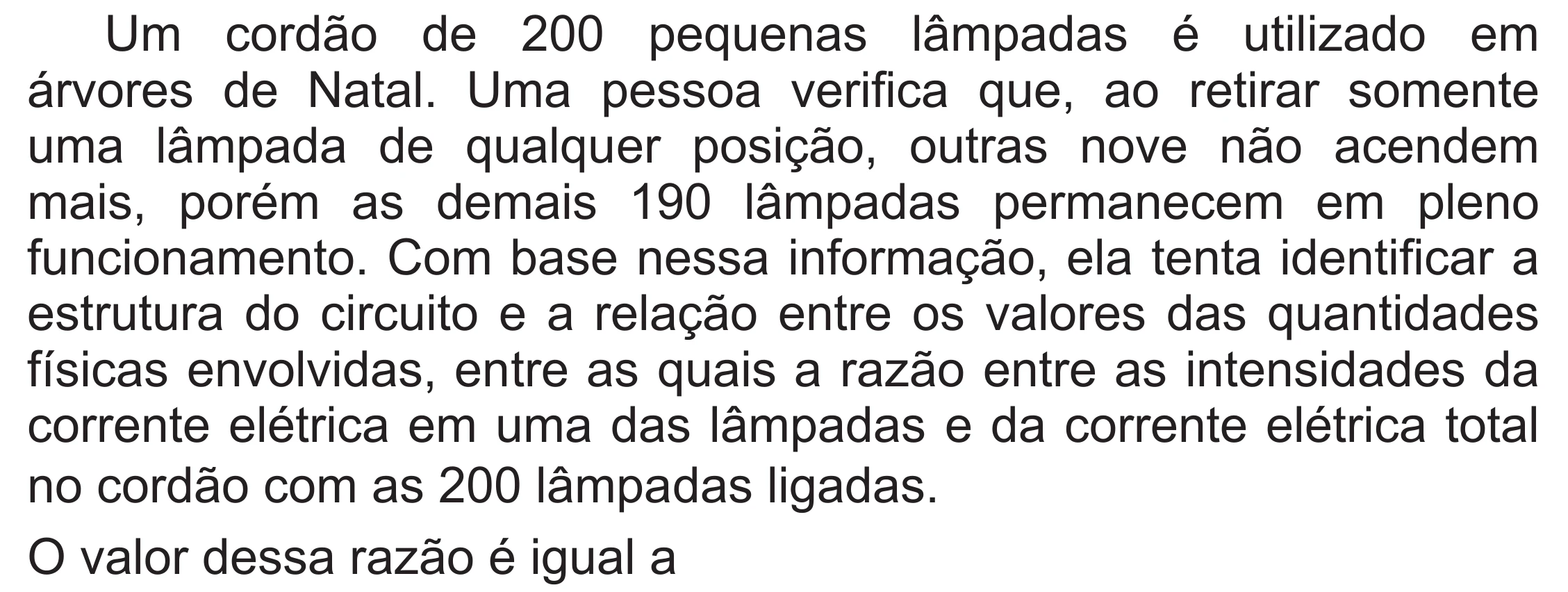 Enunciado original completo da questão 132 do ENEM 2020 - 2º Dia – Caderno 8 – Rosa (Superampliada) – Reaplicação/PPL, página 34.