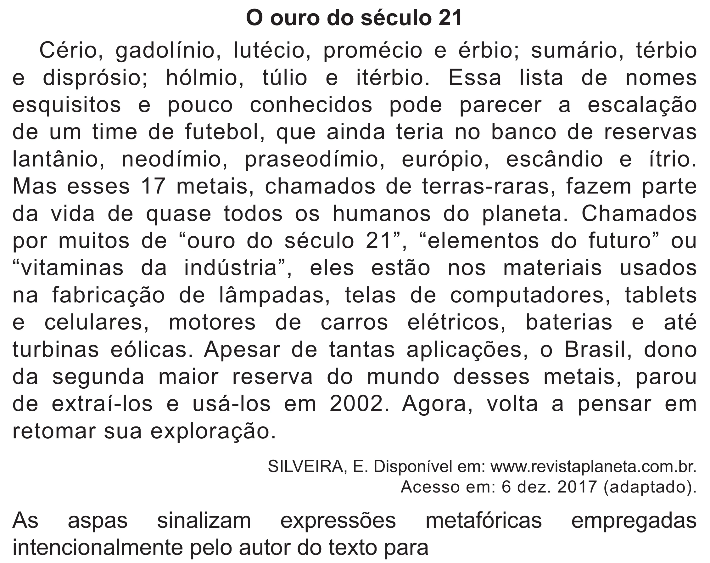Enunciado original completo da questão 40 do ENEM 2020 - 1º Dia - Caderno 4 – Rosa (Superampliada) – Aplicação Regular, página 44.