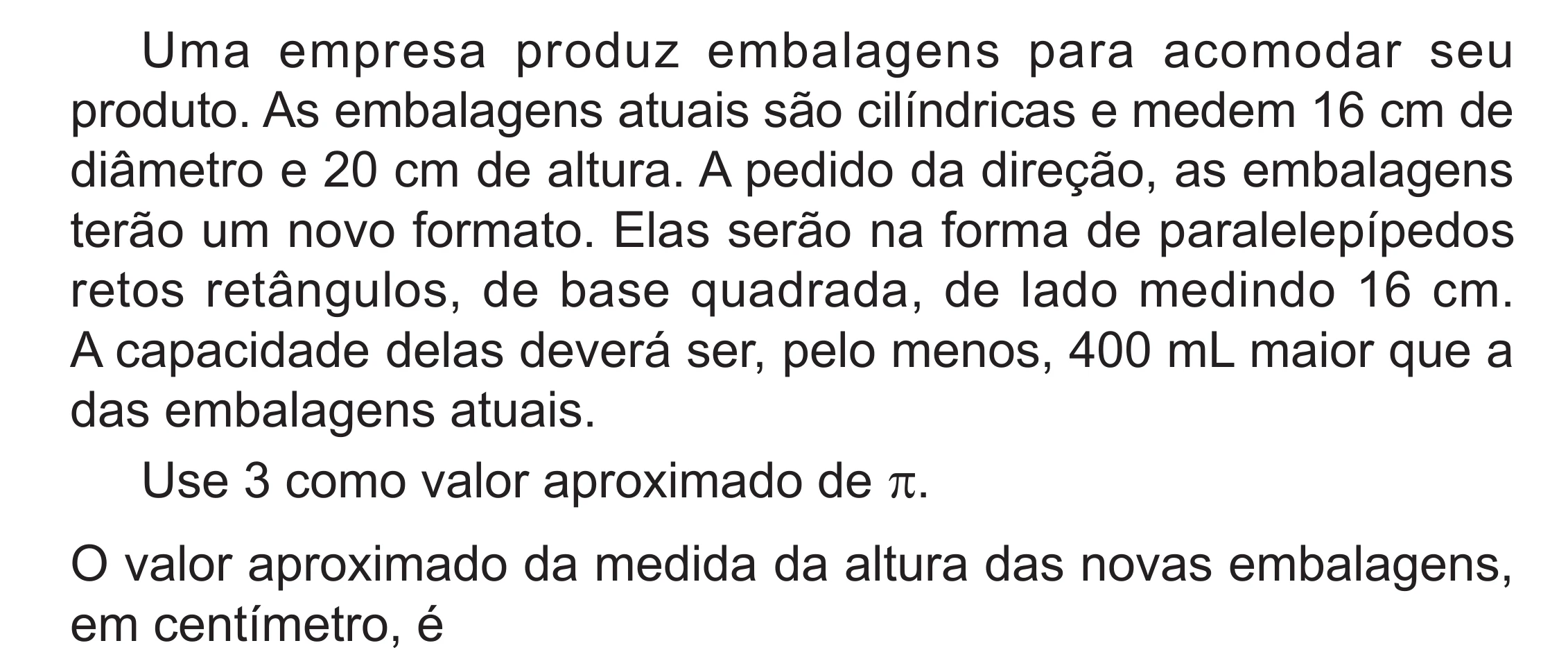 Enunciado original completo da questão 166 do ENEM 2024 - 2º Dia – Caderno 8 – Verde (Superampliada) – Reaplicação/PPL, página 80.