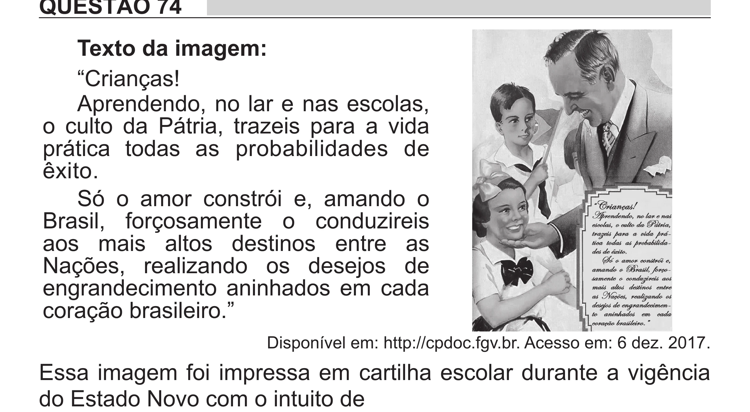 Enunciado original completo da questão 74 do ENEM 2018 - 1º Dia - Caderno 1 - Azul (Superampliada) – Aplicação regular, página 70.