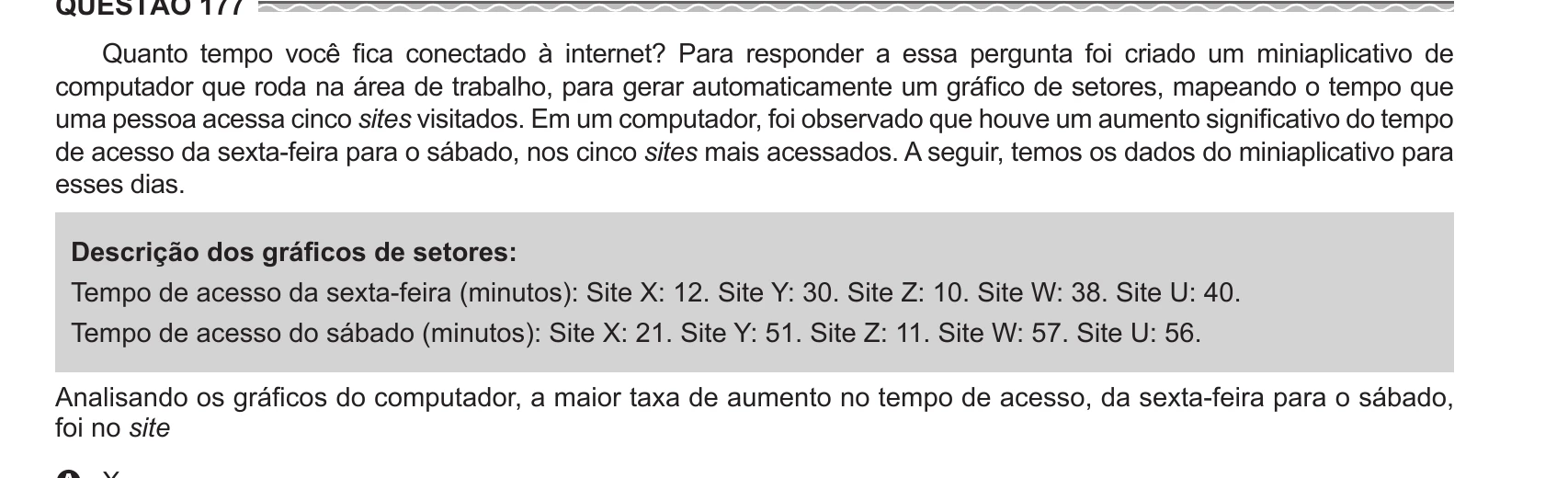 Enunciado original completo da questão 177 do ENEM 2017 - 2º Dia - Caderno 11 – Laranja (Braile e ledor) – Aplicação regular, página 30.