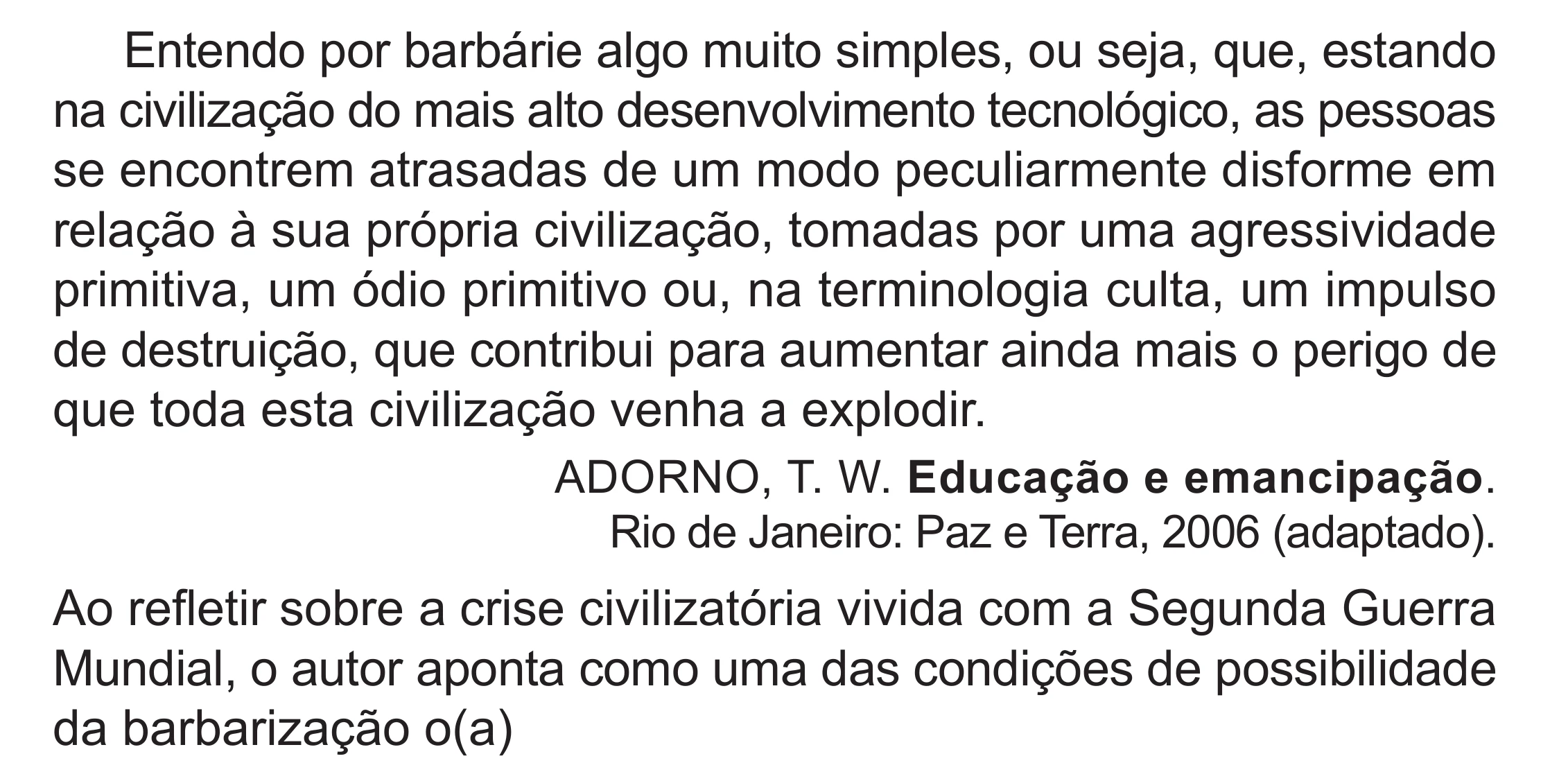 Enunciado original completo da questão 78 do ENEM 2024 - 1º Dia – Caderno 4 – Verde (Superampliada) – Reaplicação/PPL, página 83.