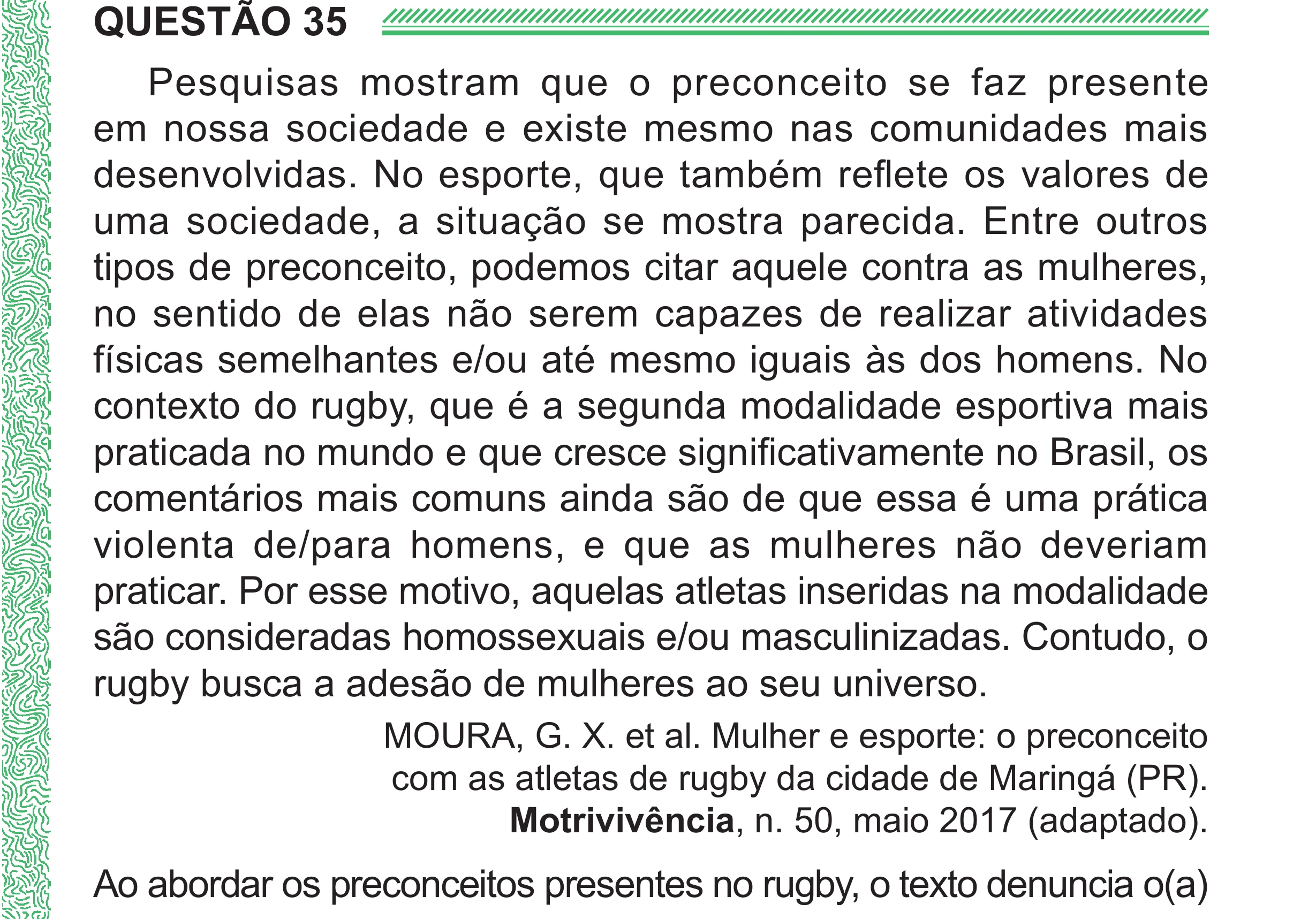 Enunciado original completo da questão 35 do ENEM 2024 - 1º Dia – Caderno 4 – Verde (Superampliada) – Reaplicação/PPL, página 43.