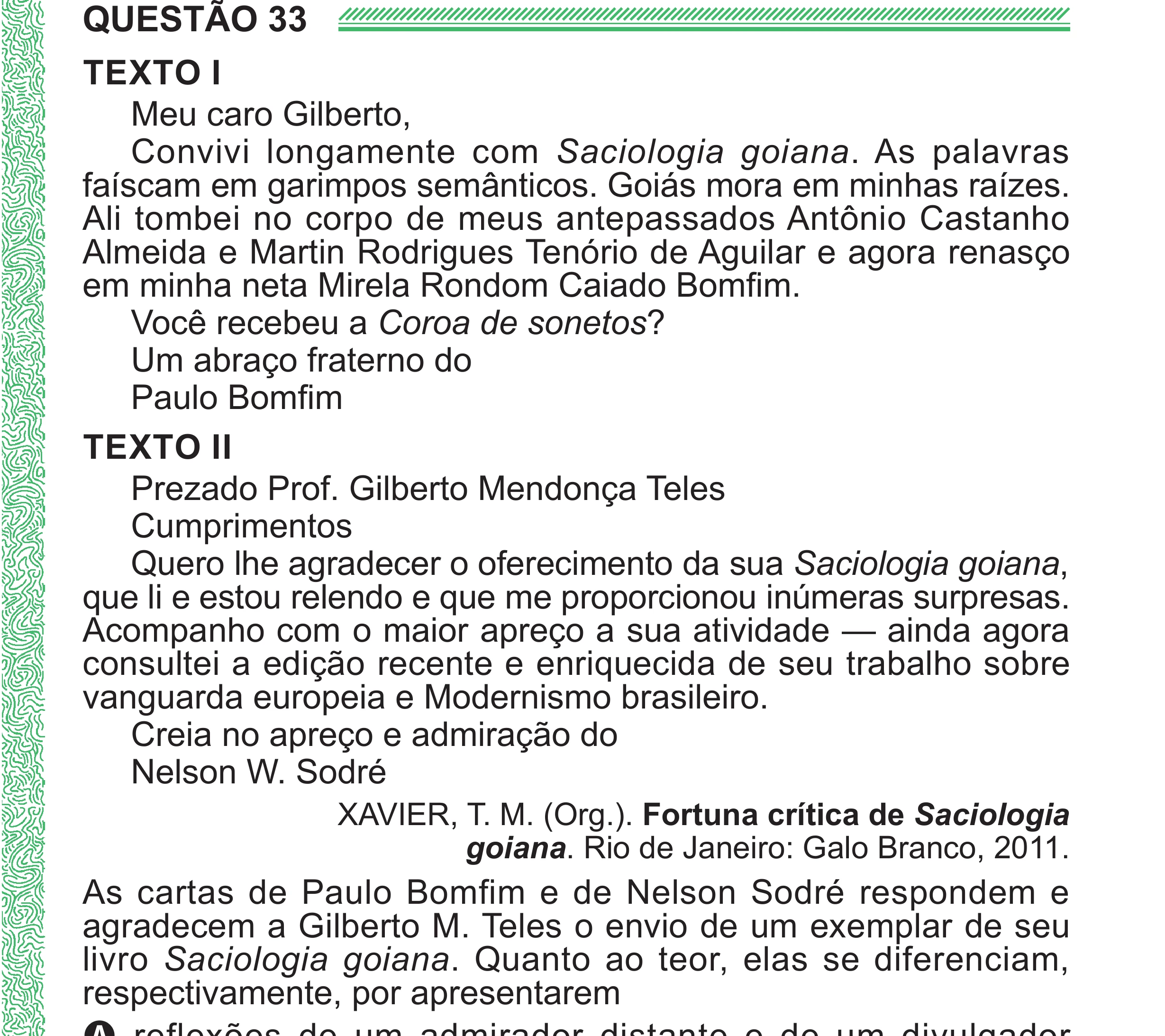 Enunciado original completo da questão 33 do ENEM 2024 - 1º Dia – Caderno 4 – Verde (Superampliada) – Reaplicação/PPL, página 41.