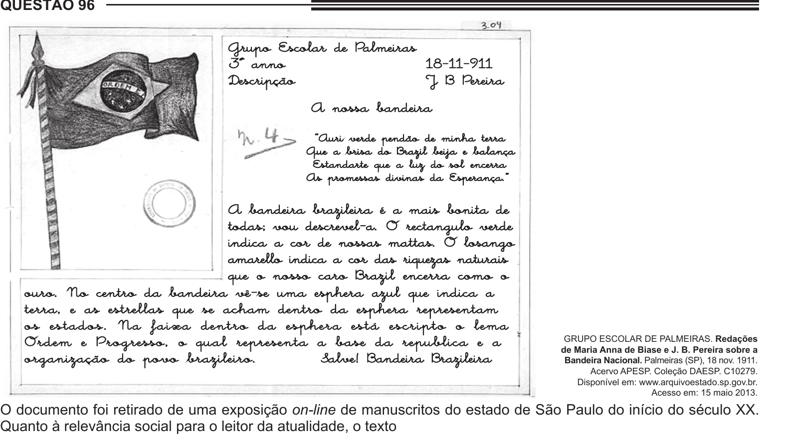Enunciado original completo da questão 96 do ENEM 2013 - 2º Dia - Caderno 6 - Cinza – Aplicação regular, página 6.