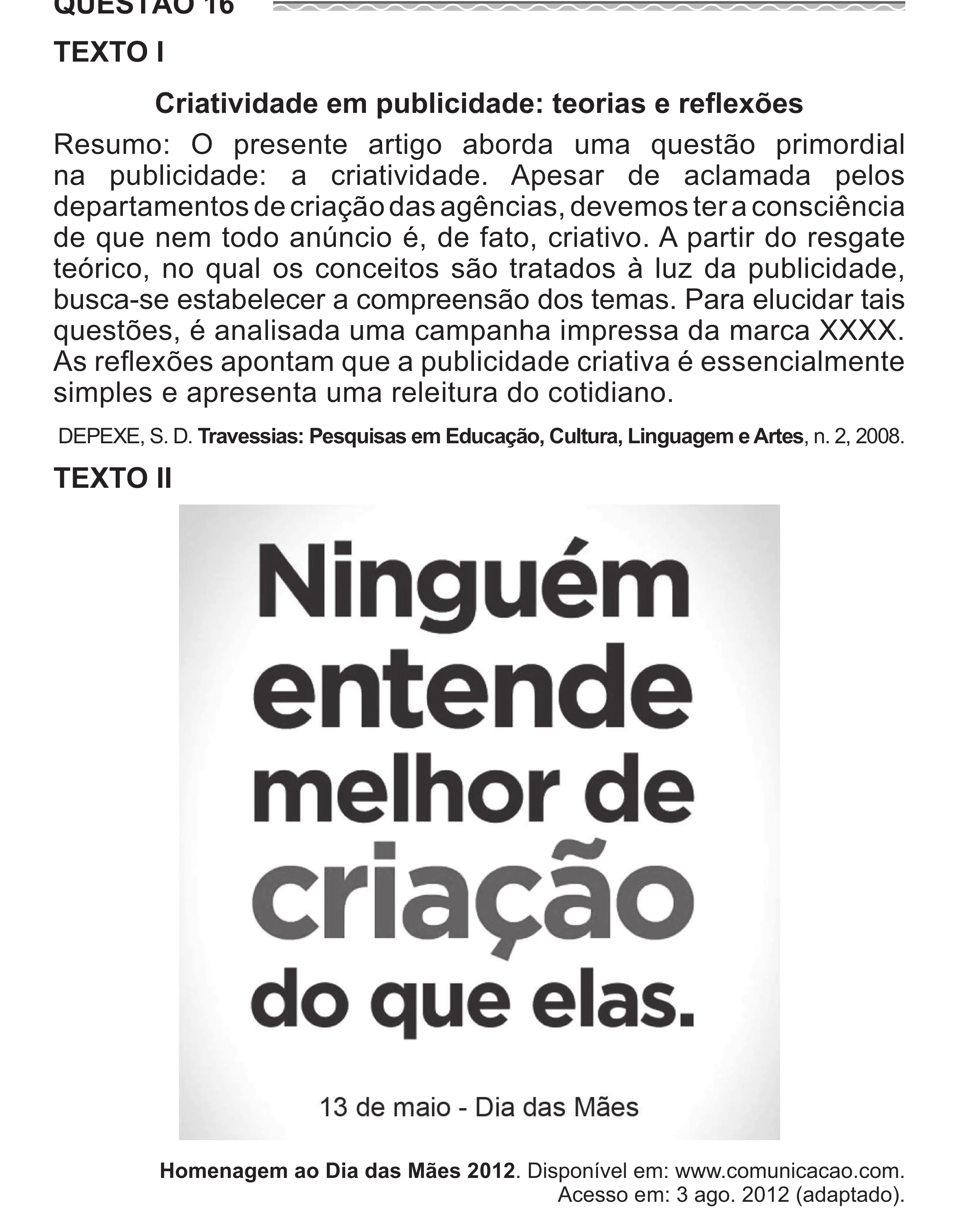 Enunciado original completo da questão 16 do ENEM 2017 - 1º Dia - Caderno 1 - Azul (Superampliada) – Aplicação regular, página 20.