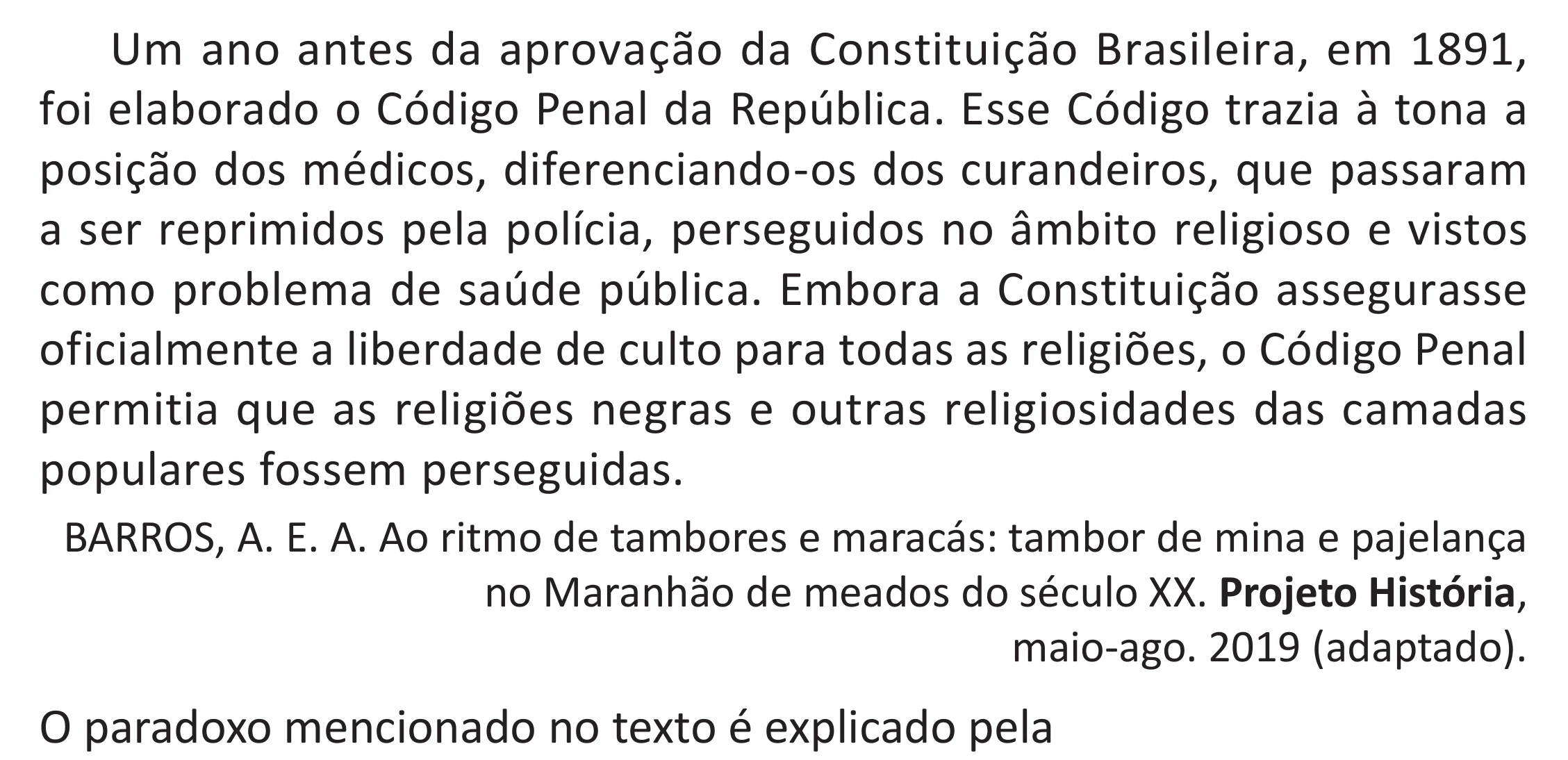 Enunciado original completo da questão 71 do ENEM 2025 - 1º Dia – Caderno 9 – Laranja (Braile e ledor) – Aplicação Regular - (Superampliada) - Belém, Ananindeua e Marituba, página 77.