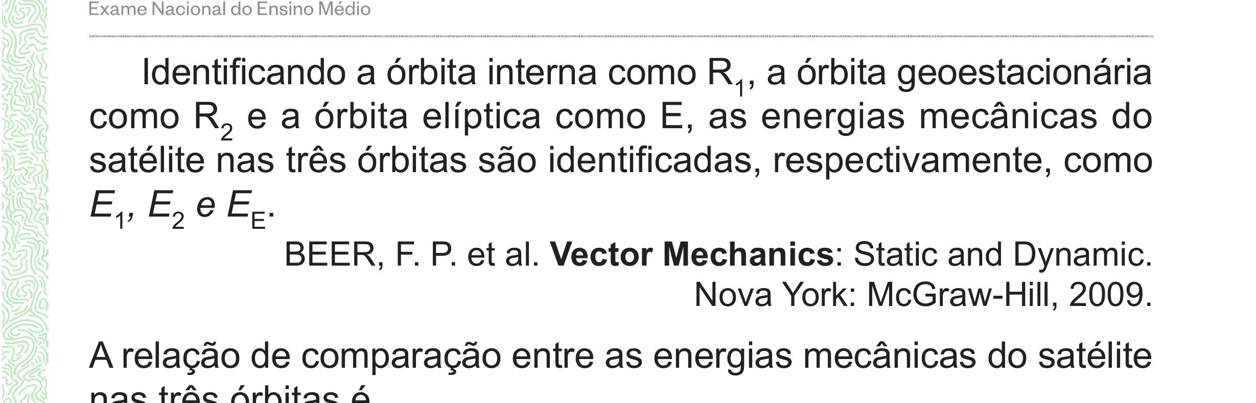 Enunciado original completo da questão 120 do ENEM 2024 - 2º Dia – Caderno 8 – Verde (Superampliada) – Reaplicação/PPL, página 31.