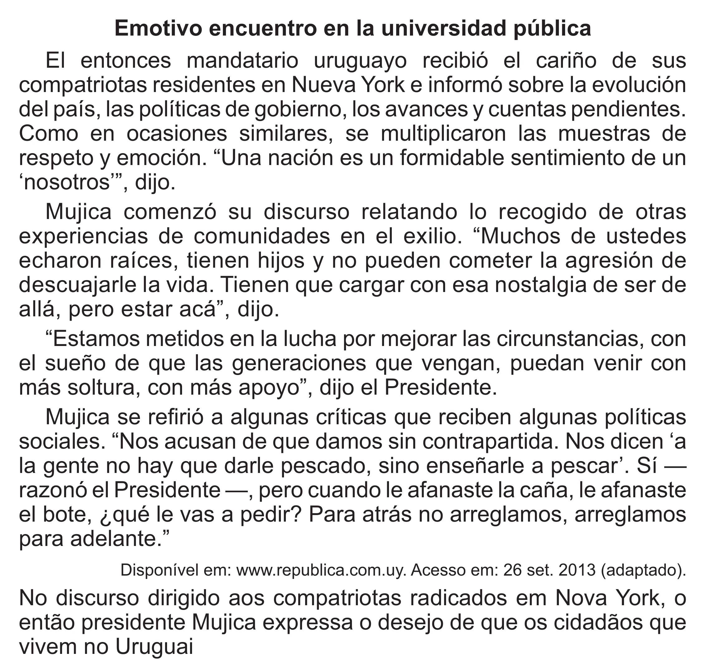 Enunciado original completo da questão 4 (espanhol) do ENEM 2017 - 1º Dia - Caderno 1 - Azul (Superampliada) – Aplicação regular, página 10.