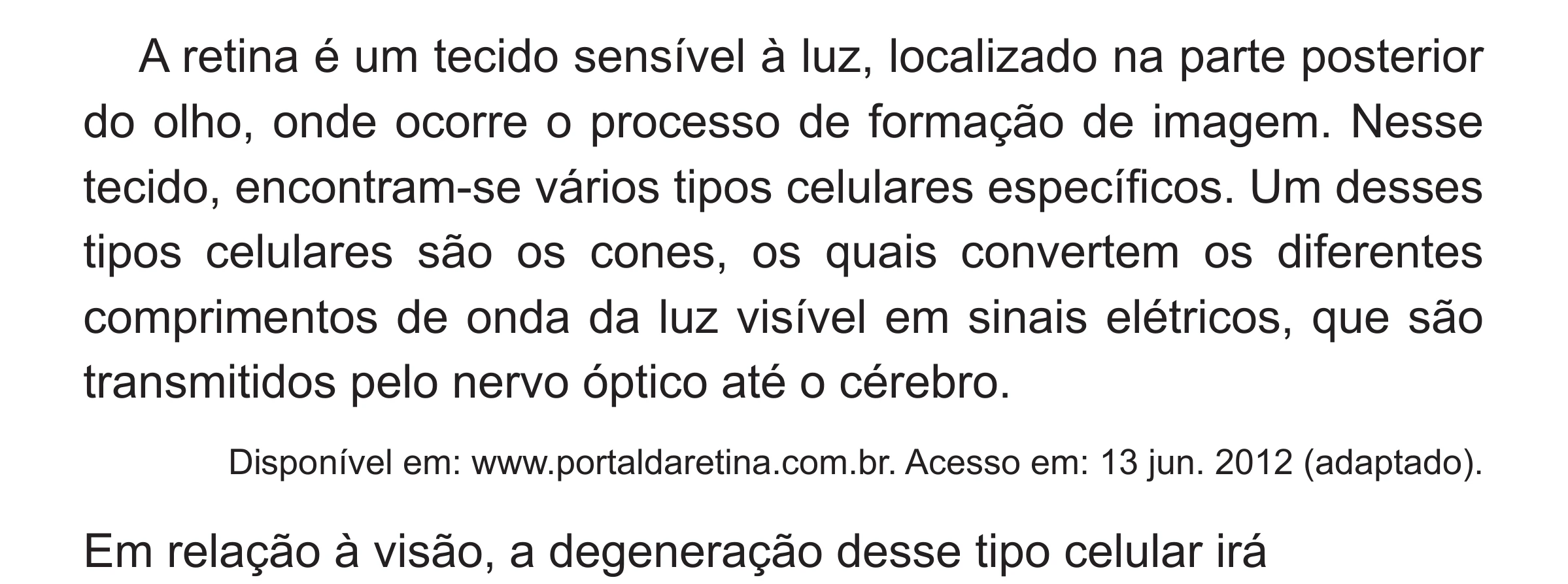 Enunciado original completo da questão 135 do ENEM 2017 - 2º Dia - Caderno 5 – Amarelo (Superampliada) – Aplicação regular, página 40.