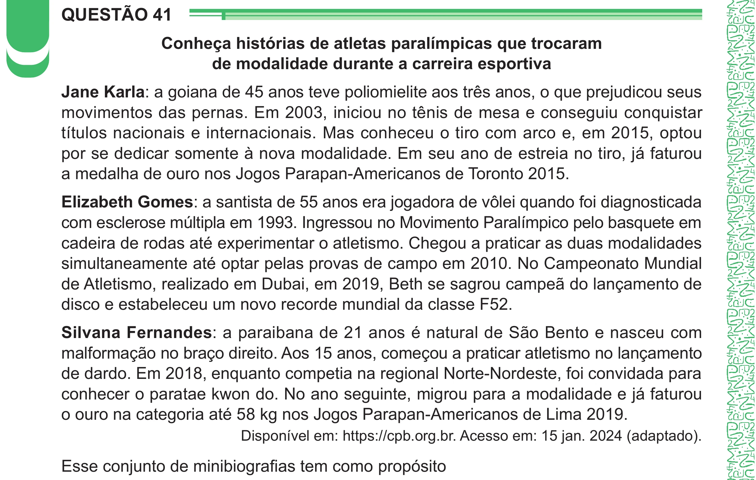 Enunciado original completo da questão 41 do ENEM 2024 - 1º Dia – Caderno 4 – Verde – Aplicação Regular - (Ampliada), página 36.
