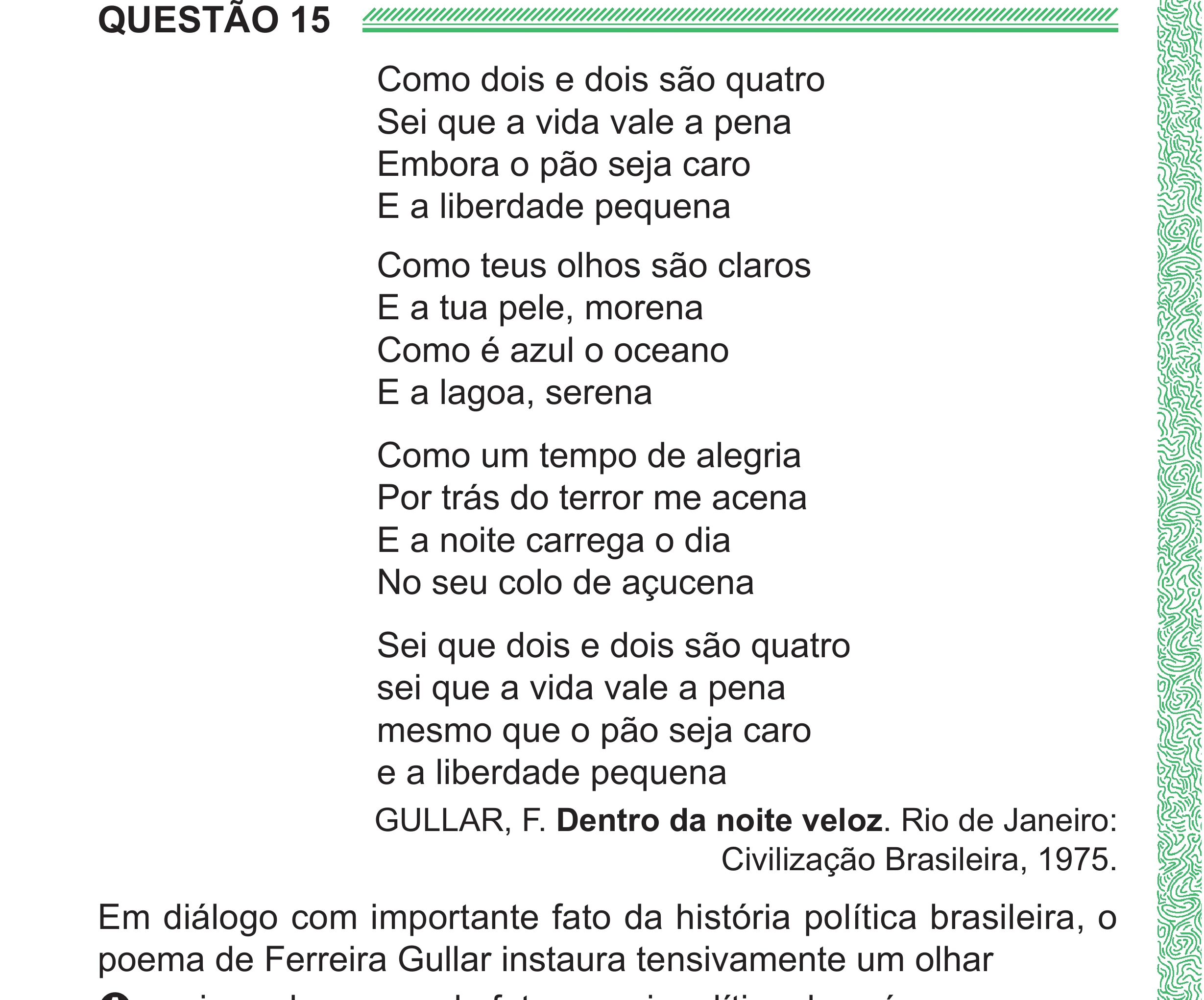Enunciado original completo da questão 15 do ENEM 2024 - 1º Dia – Caderno 4 – Verde (Superampliada) – Reaplicação/PPL, página 22.