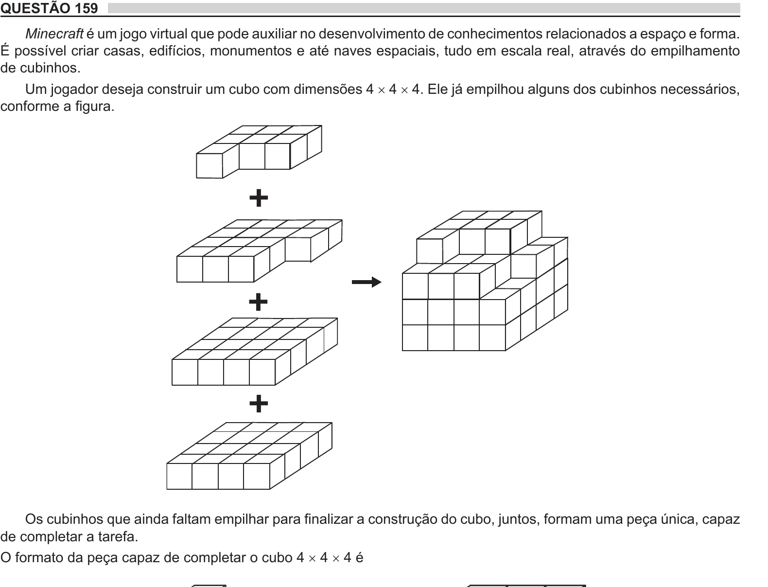 Enunciado original completo da questão 159 do ENEM 2018 - 2º Dia - Caderno 7 - Azul – Aplicação regular, página 24.