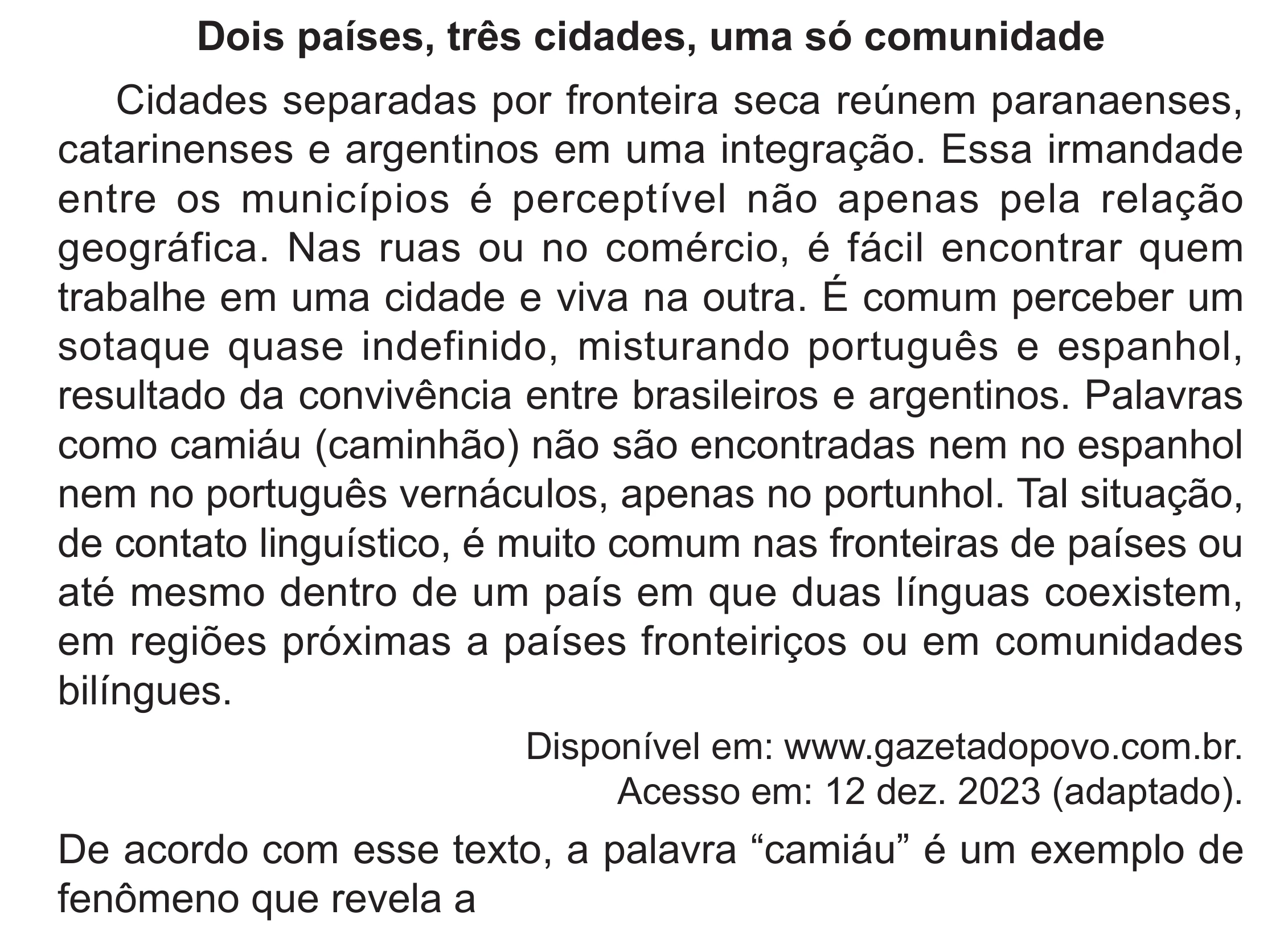 Enunciado original completo da questão 13 do ENEM 2024 - 1º Dia – Caderno 4 – Verde (Superampliada) – Reaplicação/PPL, página 20.
