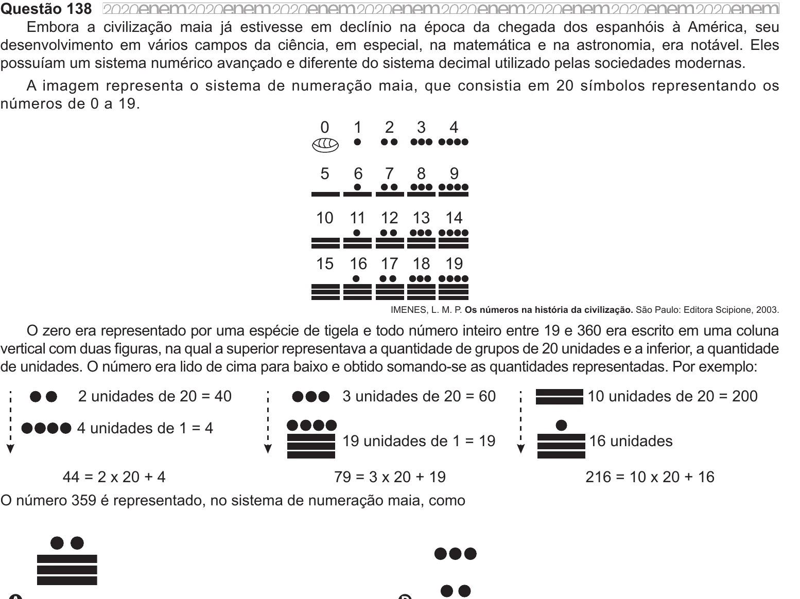 Enunciado original completo da questão 138 do ENEM 2020 - 2º Dia – Caderno 6 – Cinza – Reaplicação/PPL, página 16.