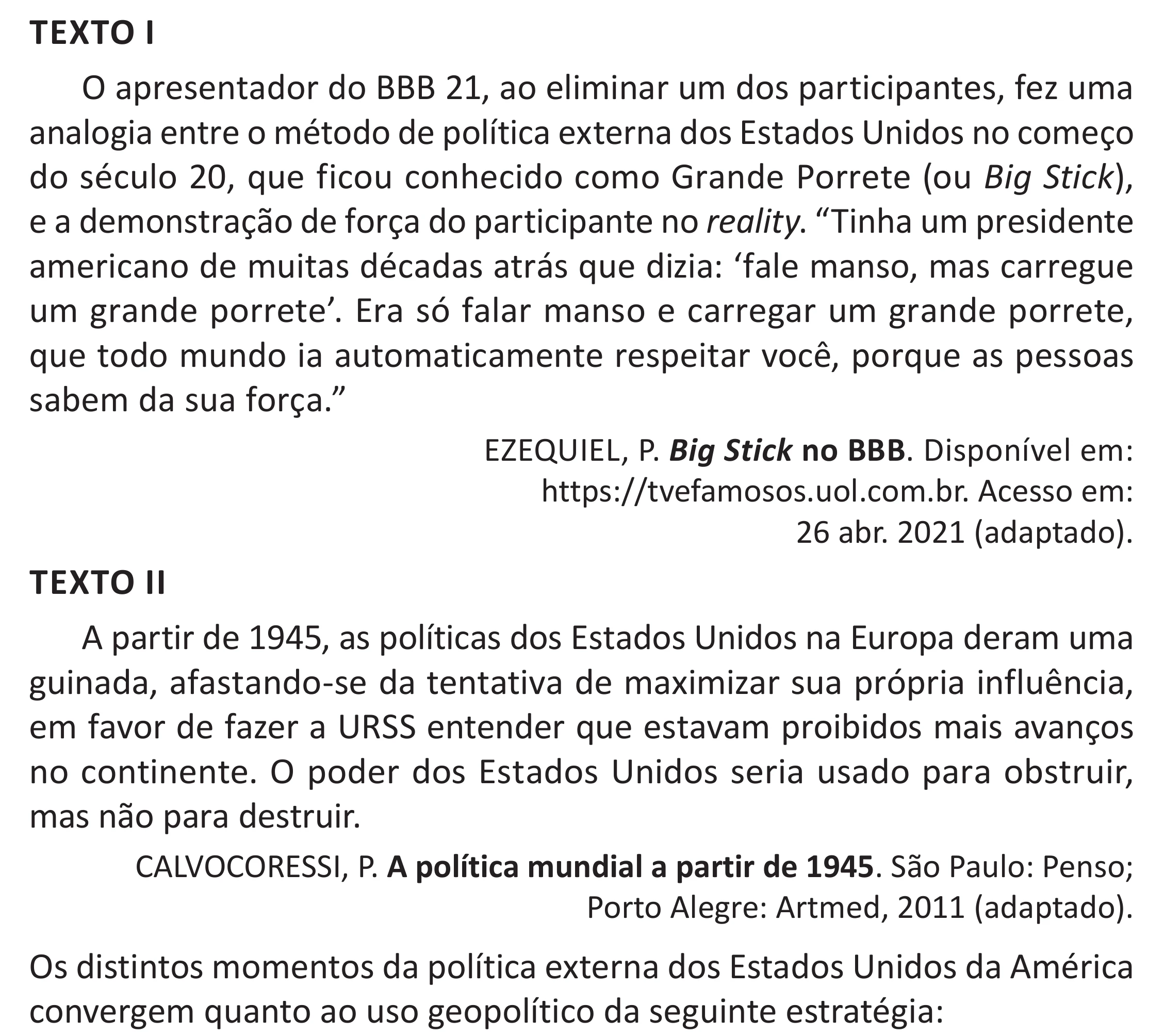 Enunciado original completo da questão 56 do ENEM 2025 - 1º Dia – Caderno 9 – Laranja (Braile e ledor) – Reaplicação - (Superampliada), página 66.
