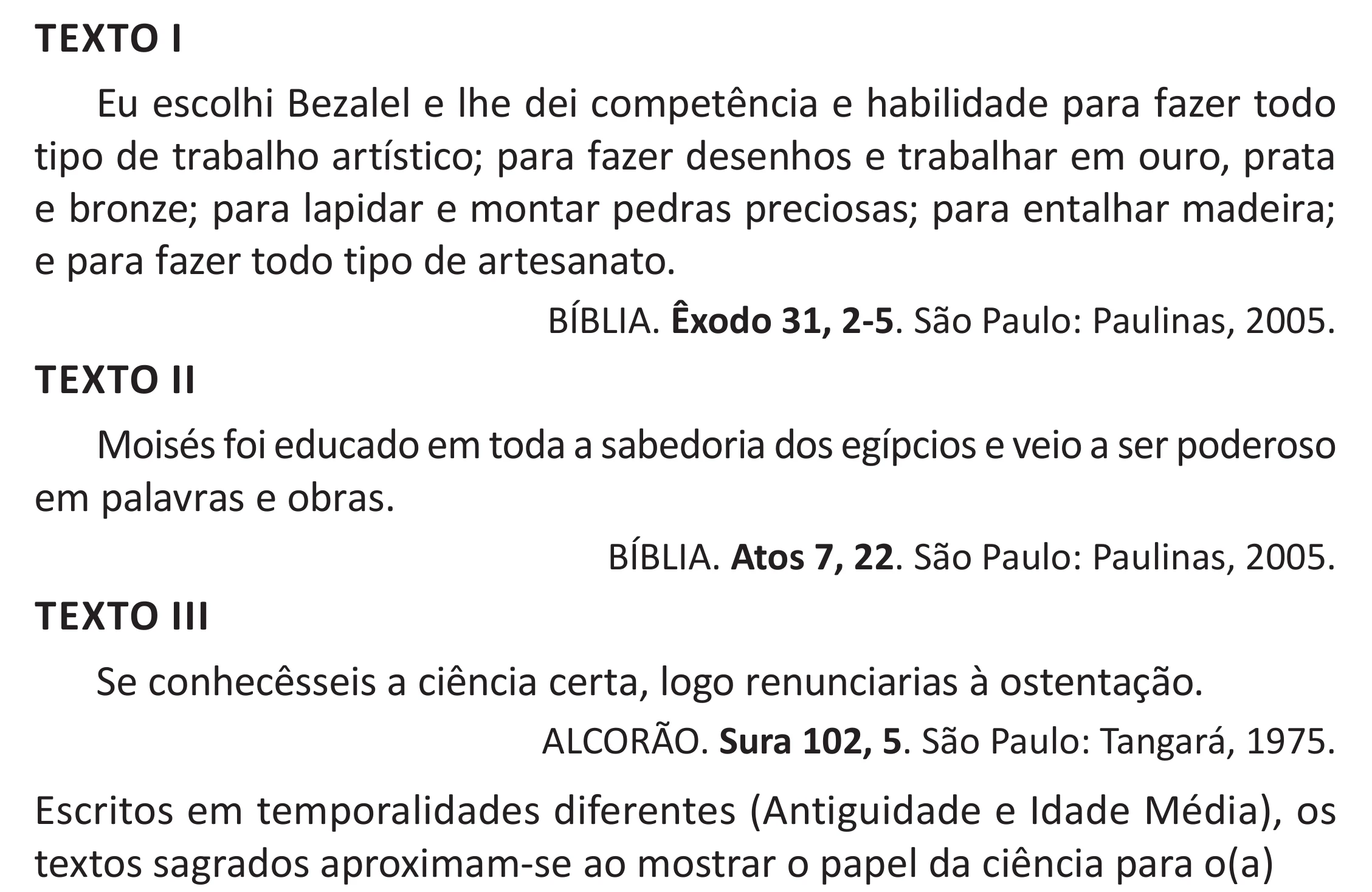 Enunciado original completo da questão 84 do ENEM 2025 - 1º Dia – Caderno 9 – Laranja (Braile e ledor) – Aplicação Regular - (Superampliada), página 90.