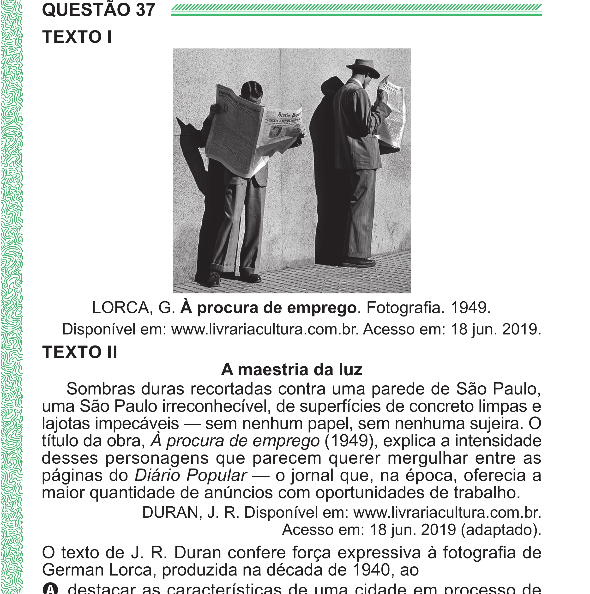 Enunciado original completo da questão 37 do ENEM 2024 - 1º Dia – Caderno 4 – Verde (Superampliada) – Reaplicação/PPL, página 45.