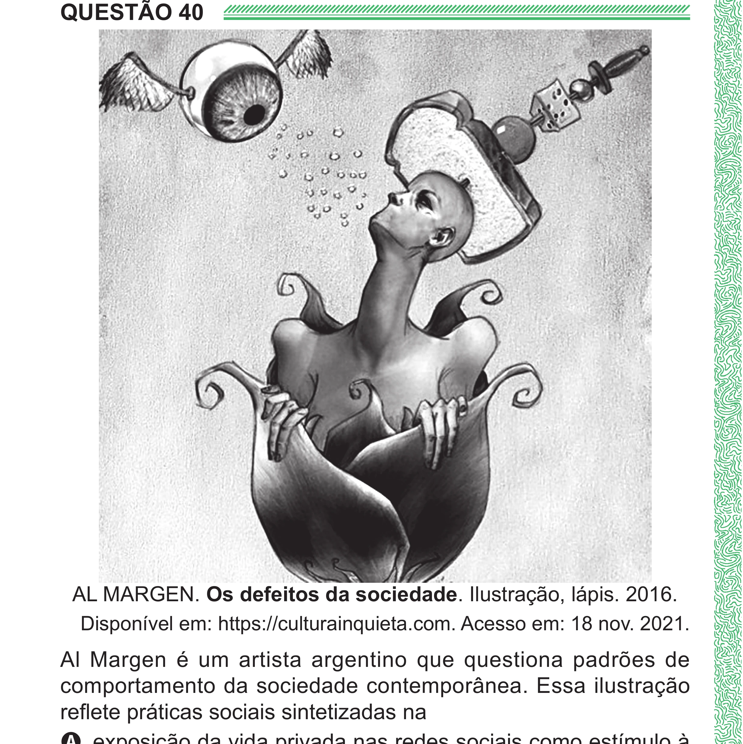 Enunciado original completo da questão 40 do ENEM 2024 - 1º Dia – Caderno 4 – Verde (Superampliada) – Reaplicação/PPL, página 48.