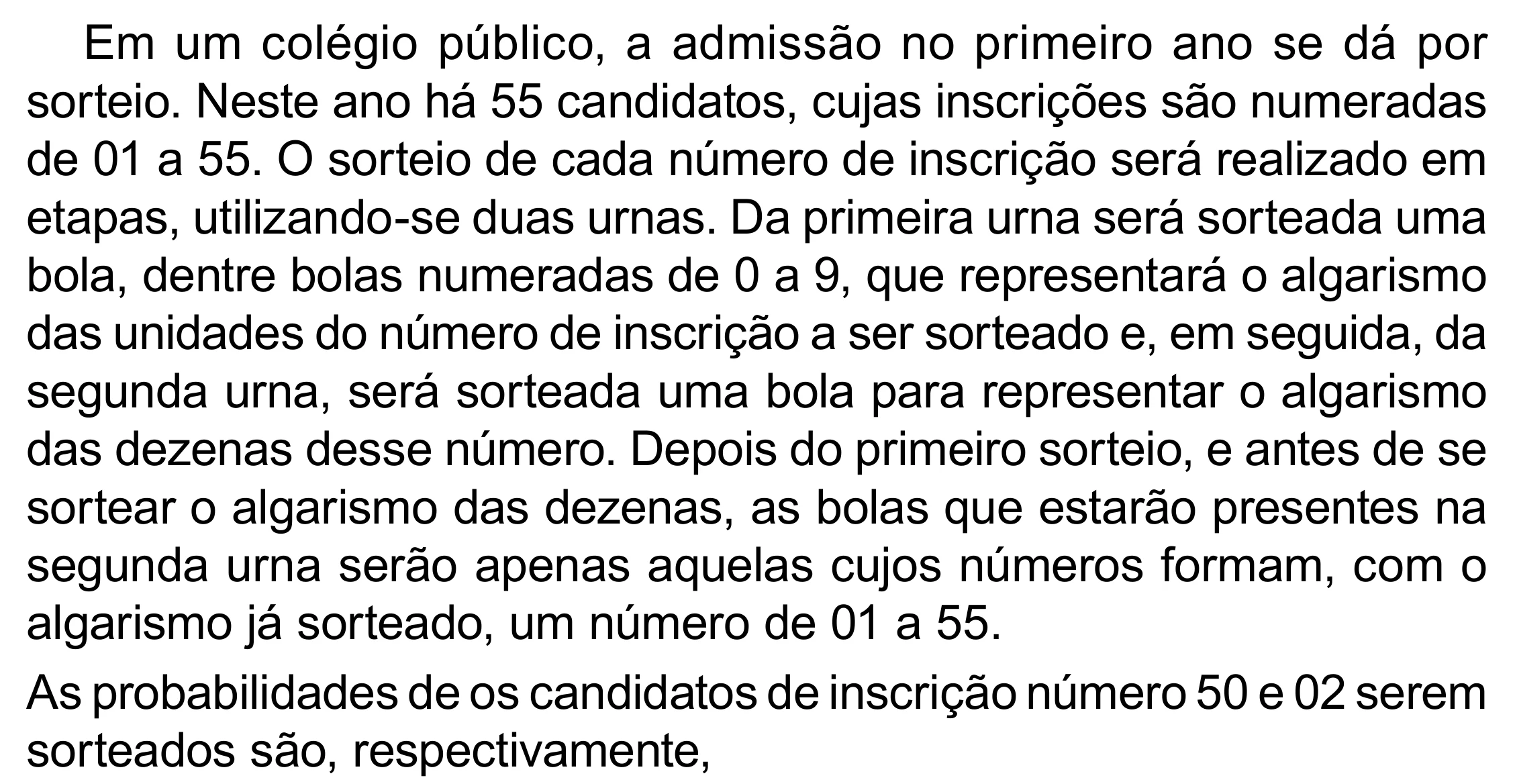 Enunciado original completo da questão 156 do ENEM 2023 - 2º Dia – Caderno 12 – Verde (Libras) – Aplicação Regular - (Superampliada), página 68.