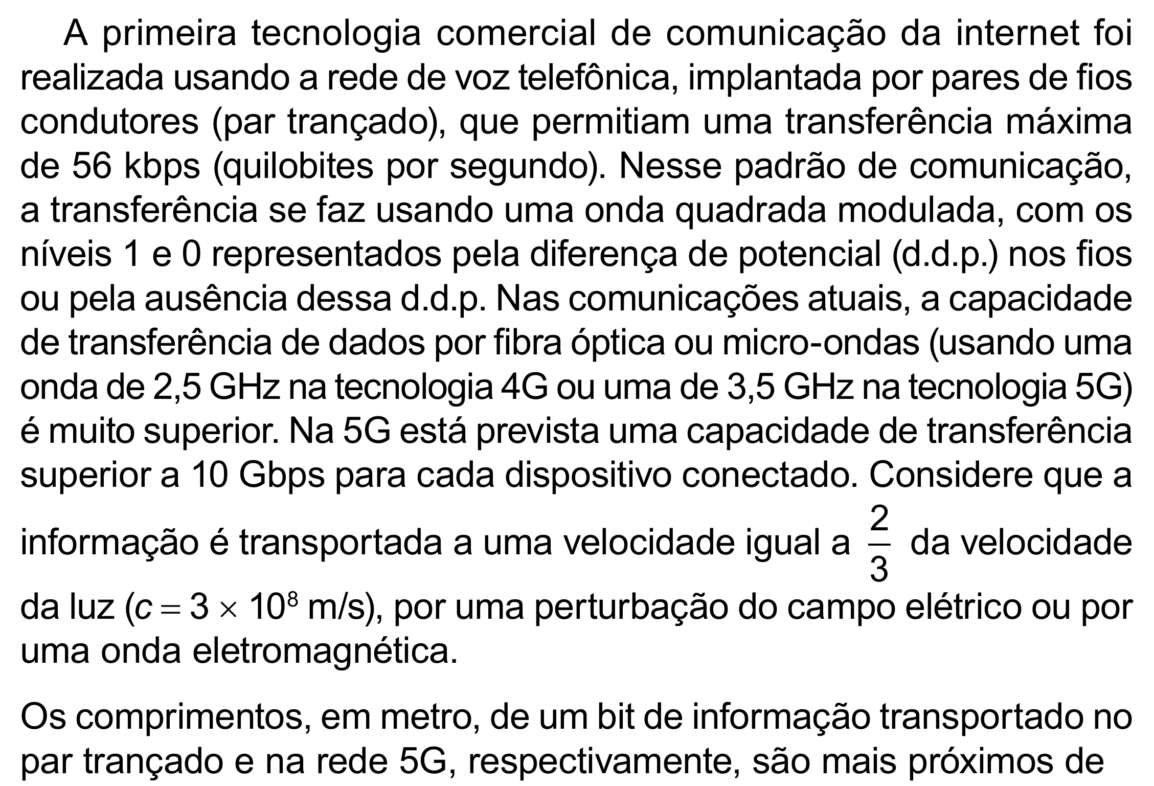 Enunciado original completo da questão 91 do ENEM 2023 - 2º Dia – Caderno 8 – Rosa (Superampliada) – Reaplicação/PPL, página 3.