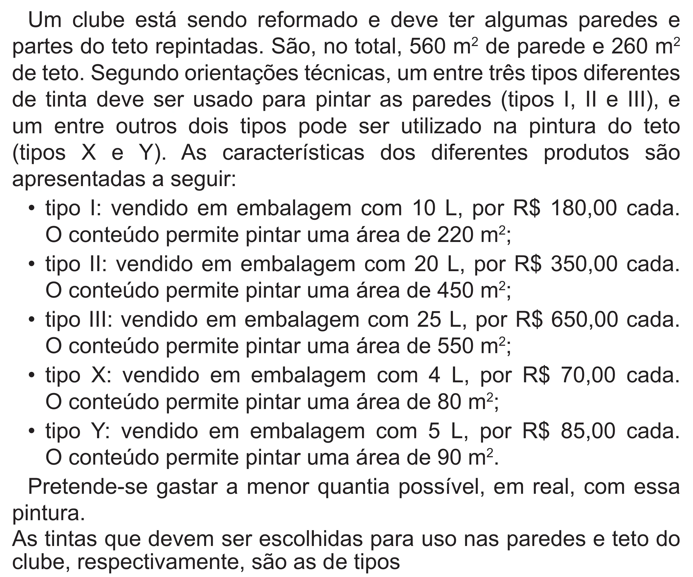 Enunciado original completo da questão 150 do ENEM 2022 - 2º Dia – Caderno 6 – Cinza (Superampliada) – Reaplicação/PPL, página 49.