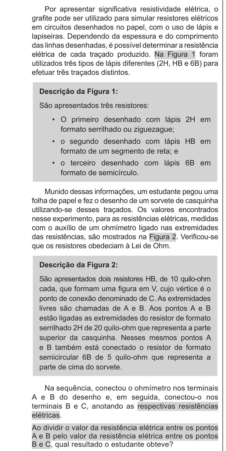 Enunciado original completo da questão 68 do ENEM 2016 - 1º Dia - Caderno 3 - Branco – Aplicação regular - Ledor, página 23.