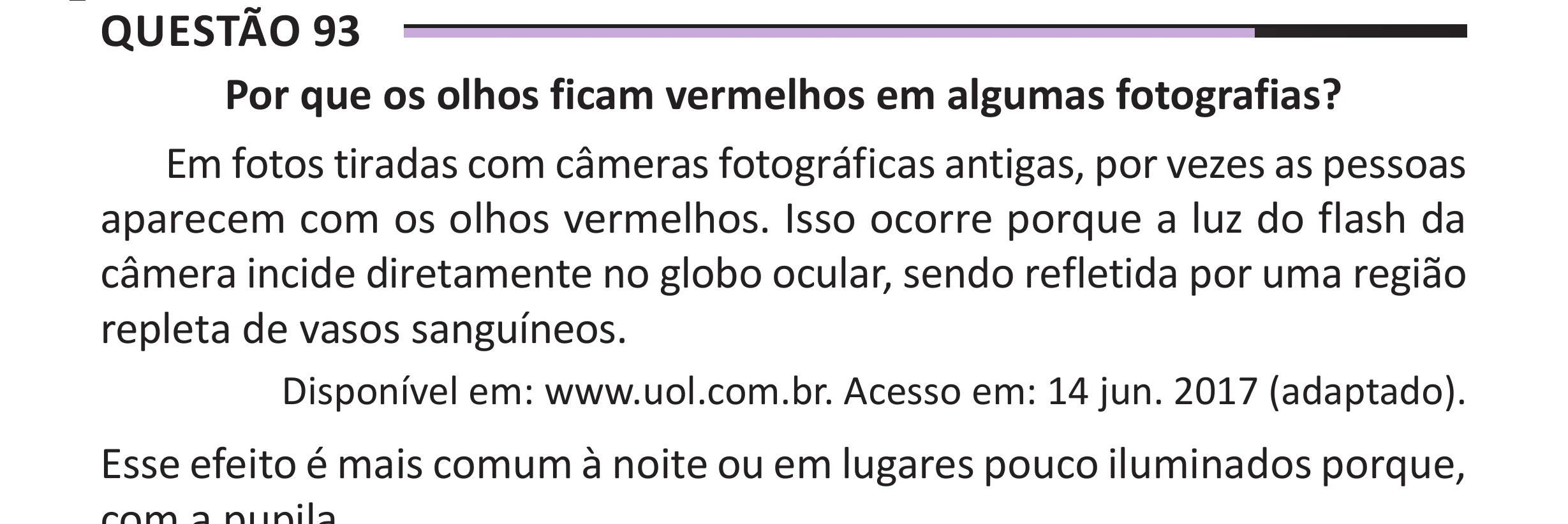 Enunciado original completo da questão 93 do ENEM 2025 - 2º Dia – Caderno 12 – Roxo (Libras) – Aplicação Regular - (Superampliada), página 4.