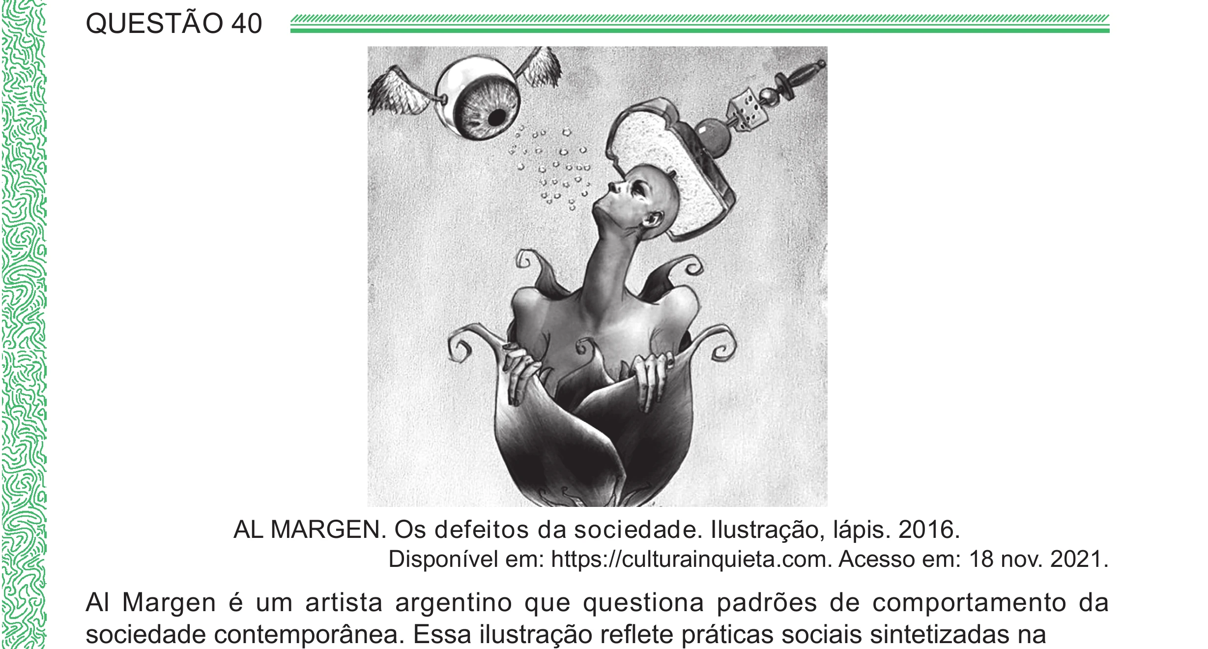 Enunciado original completo da questão 40 do ENEM 2024 - 1º Dia – Caderno 4 – Verde (Ampliada) – Reaplicação/PPL, página 33.
