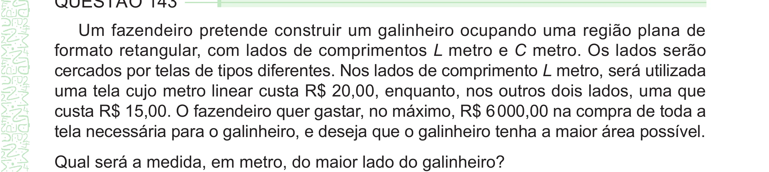 Enunciado original completo da questão 143 do ENEM 2024 - 2º Dia – Caderno 8 – Verde – Aplicação Regular - (Ampliada), página 35.
