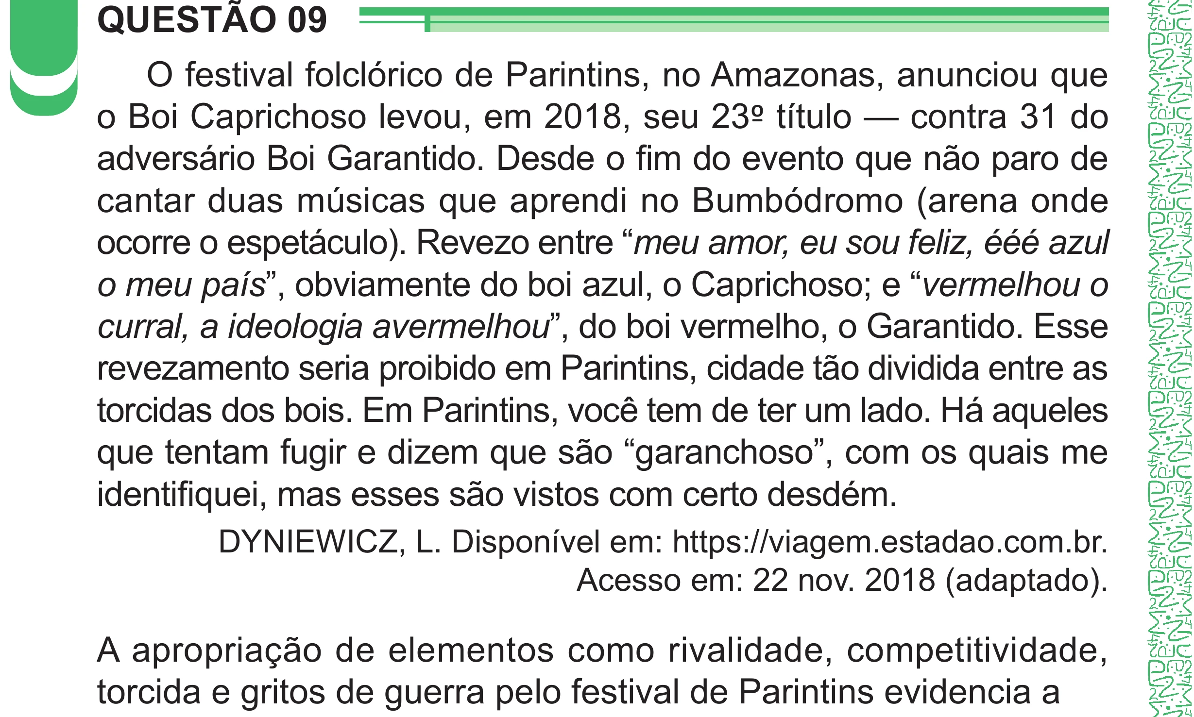 Enunciado original completo da questão 9 do ENEM 2024 - 1º Dia – Caderno 4 – Verde – Aplicação Regular - (Superampliada), página 16.