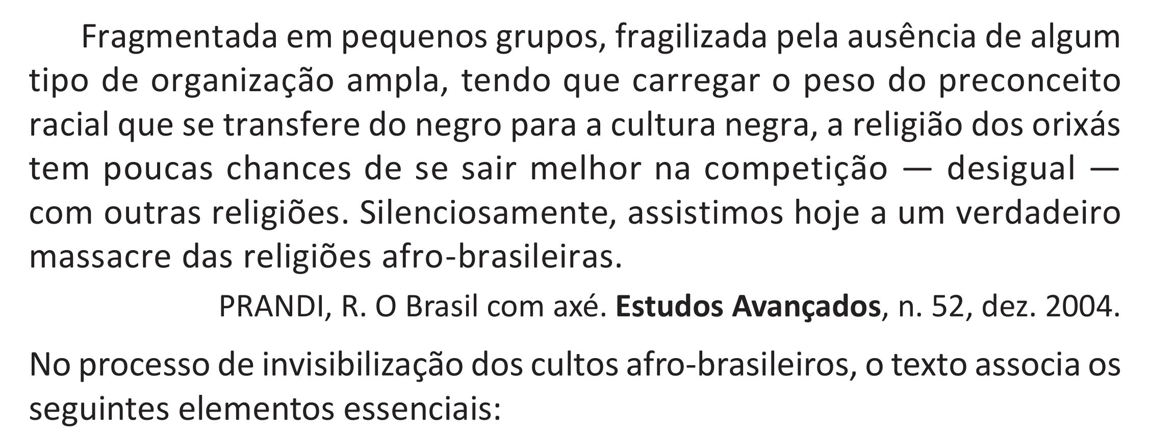 Enunciado original completo da questão 66 do ENEM 2025 - 1º Dia – Caderno 9 – Laranja (Braile e ledor) – Aplicação Regular - (Superampliada), página 74.